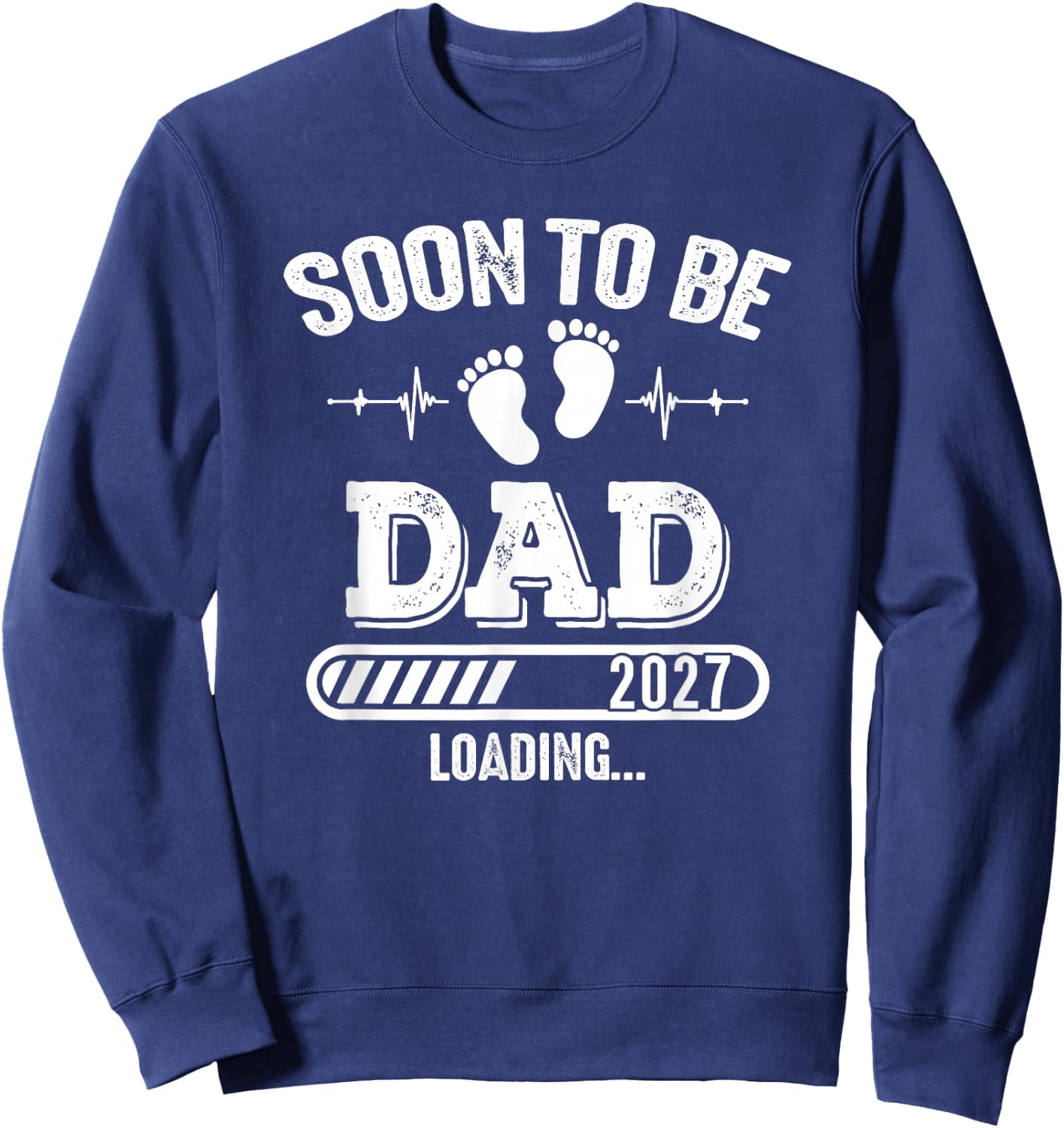Soon to Be Dad 2027 Loading for Pregnancy Announcement Sweatshirt - Sweatshirt | Navy