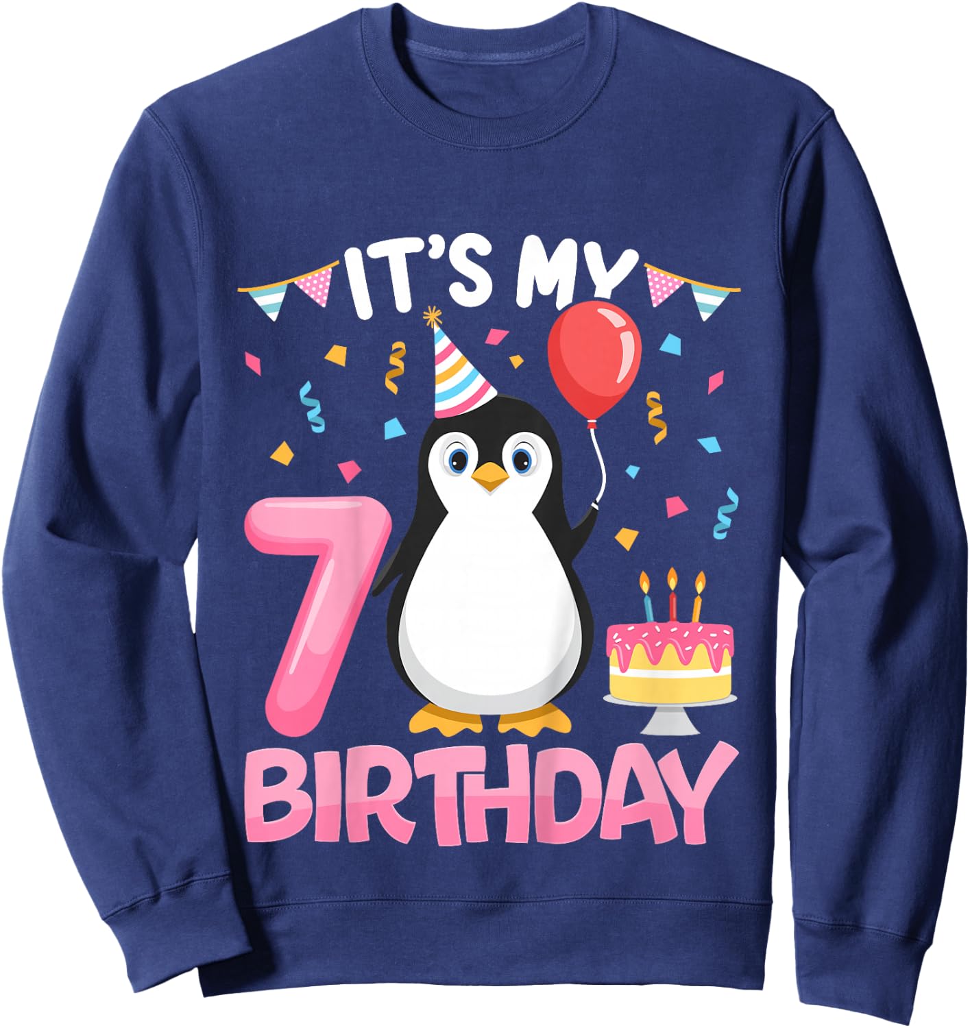 Penguin Birthday 7 Year Old Girl 7th Birthday Party Seven Sweatshirt - Sweatshirt | Navy