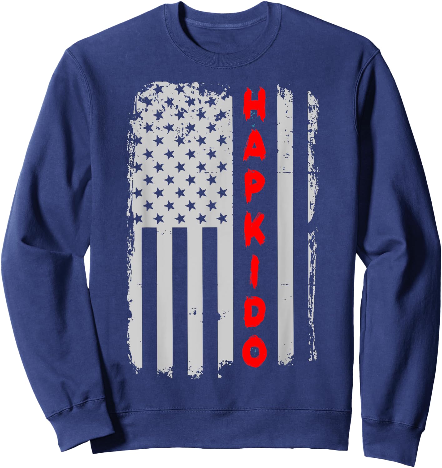 Hapkido Korean Martial Arts American Flag Sweatshirt - Sweatshirt | Navy