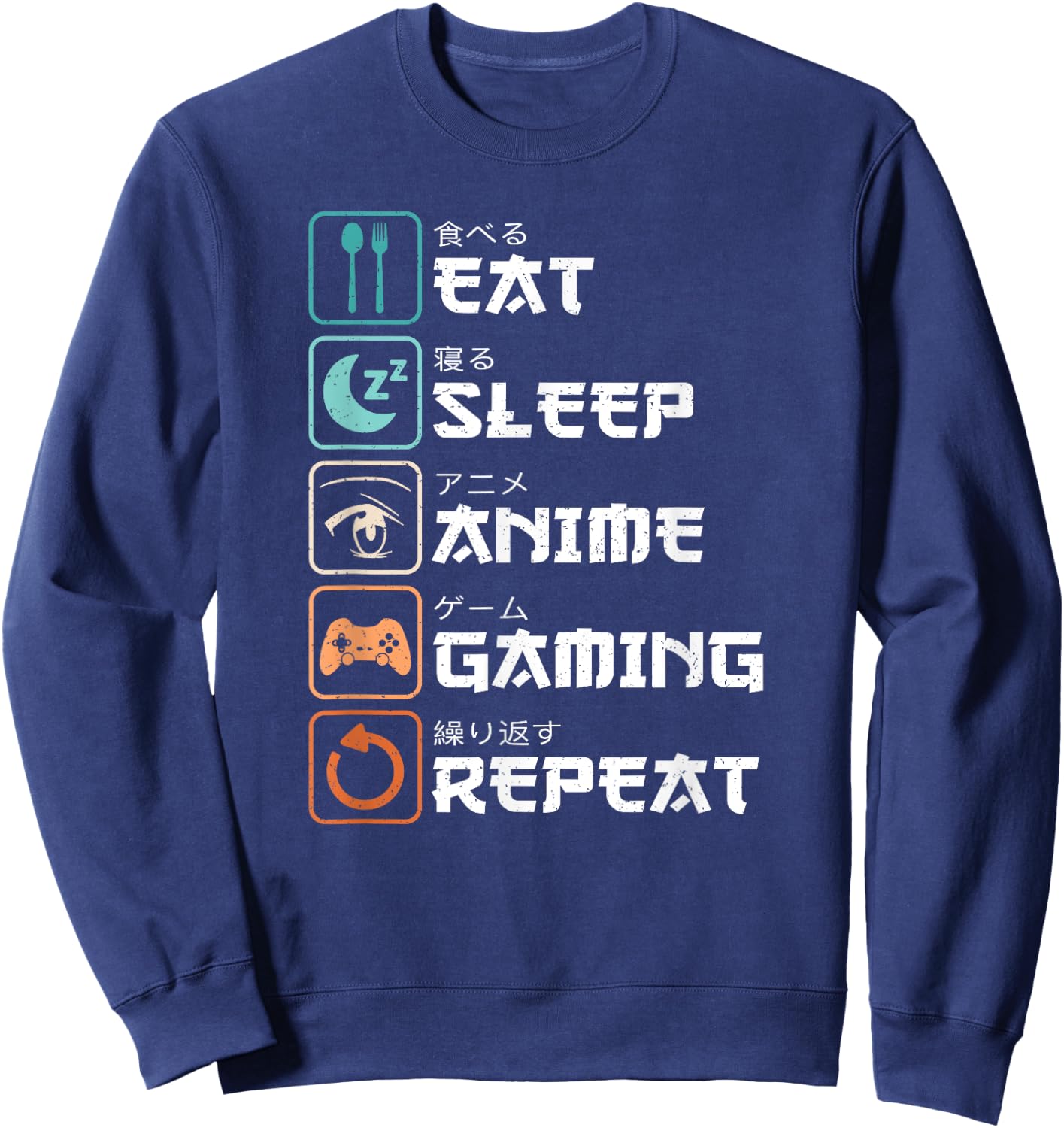 Eat Sleep Anime Gaming Repeat Manga Gamer Funny Gamer , black Sweatshirt - Sweatshirt | Navy