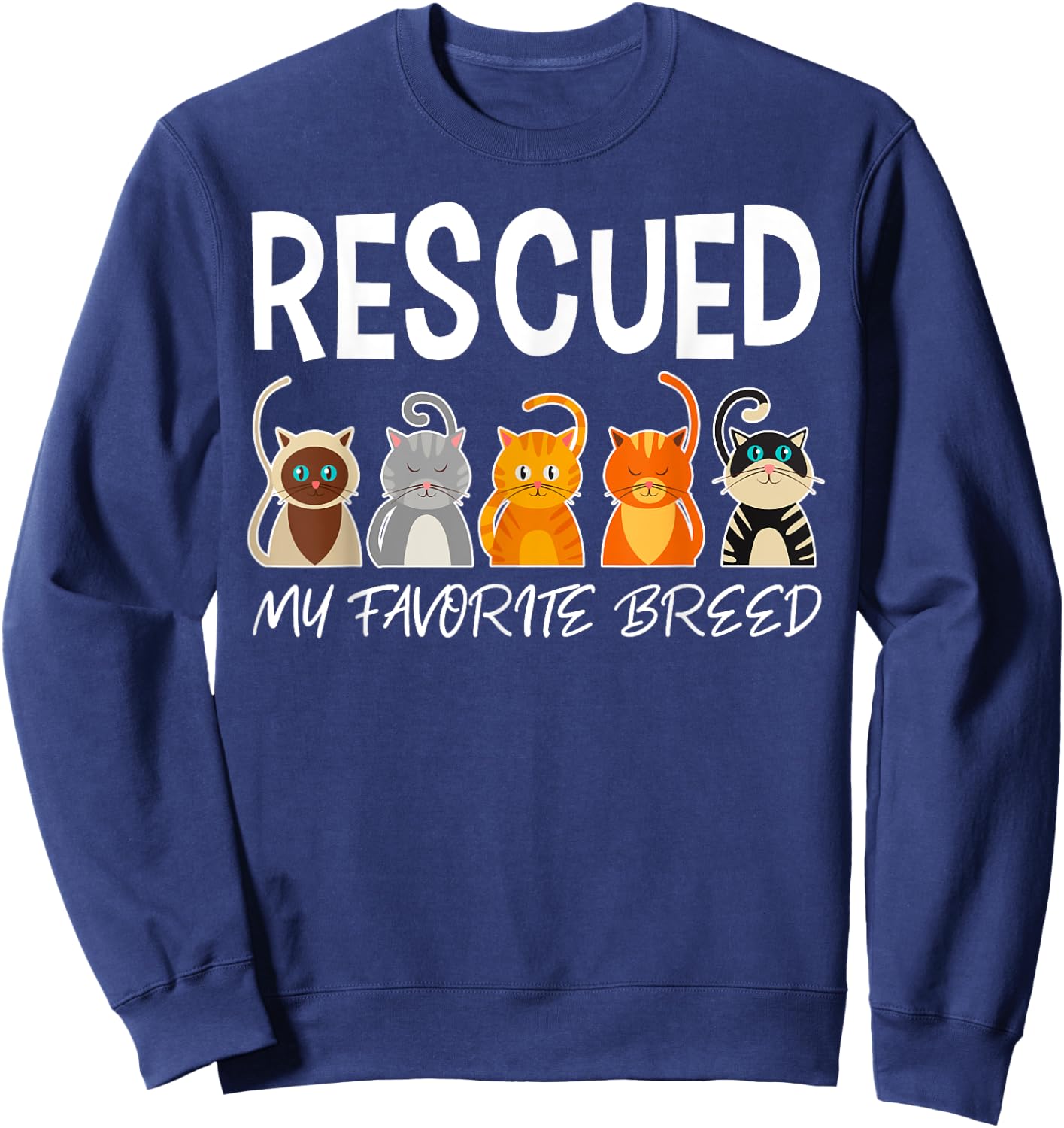 Cat Rescue Shirt Cat Adoption Shirt Cat Shelter Gift Sweatshirt - Sweatshirt | Navy