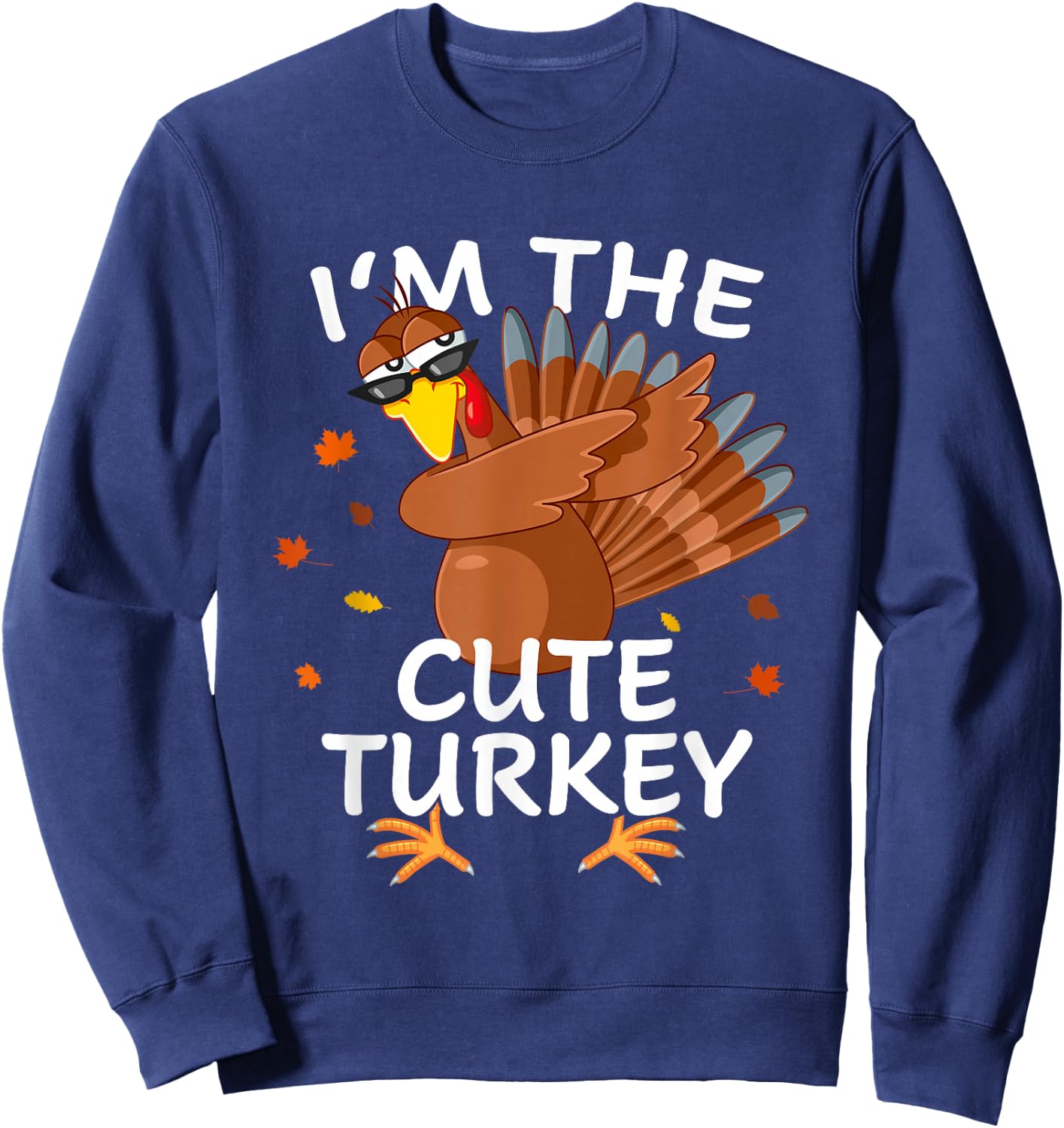 Cute Turkey Matching Outfit Thanksgiving Pajamas Family Sweatshirt - Sweatshirt | Navy
