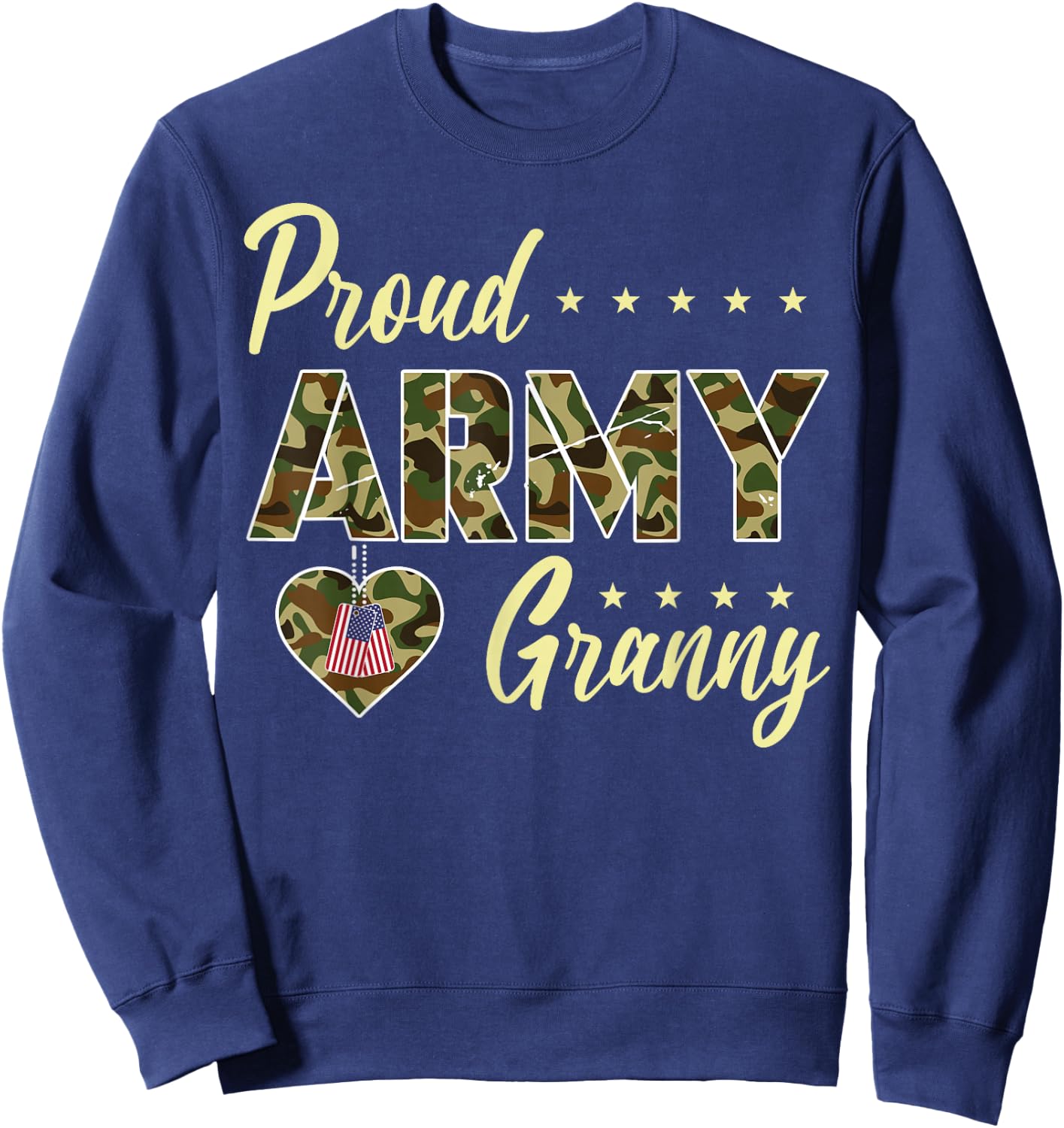 Proud Army Granny Camouflage Soldier Family Love Military Sweatshirt - Sweatshirt | Navy