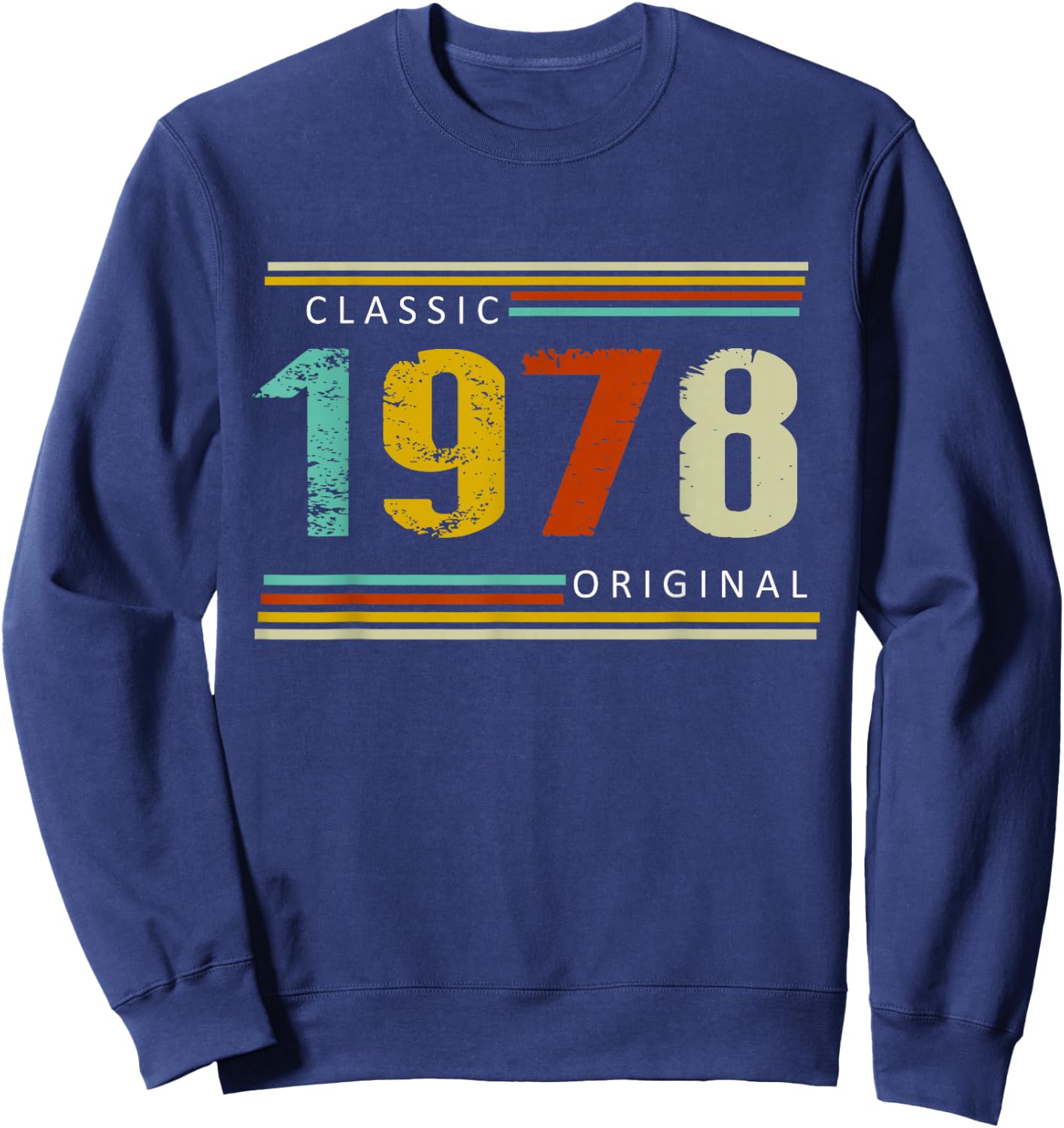 Birthday Classic of 1978 Original, 47th Retro Sweatshirt - Sweatshirt | Navy