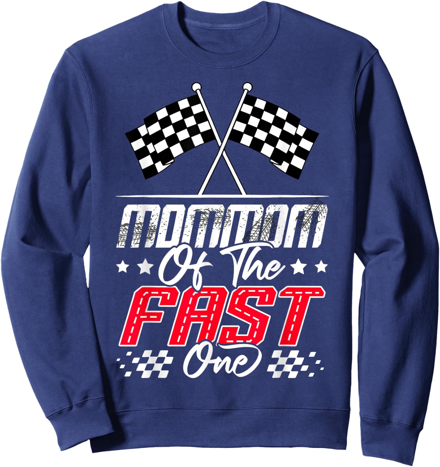 MomMom Of The Fast One First Birthday Racing Car Family Sweatshirt - Sweatshirt | Navy