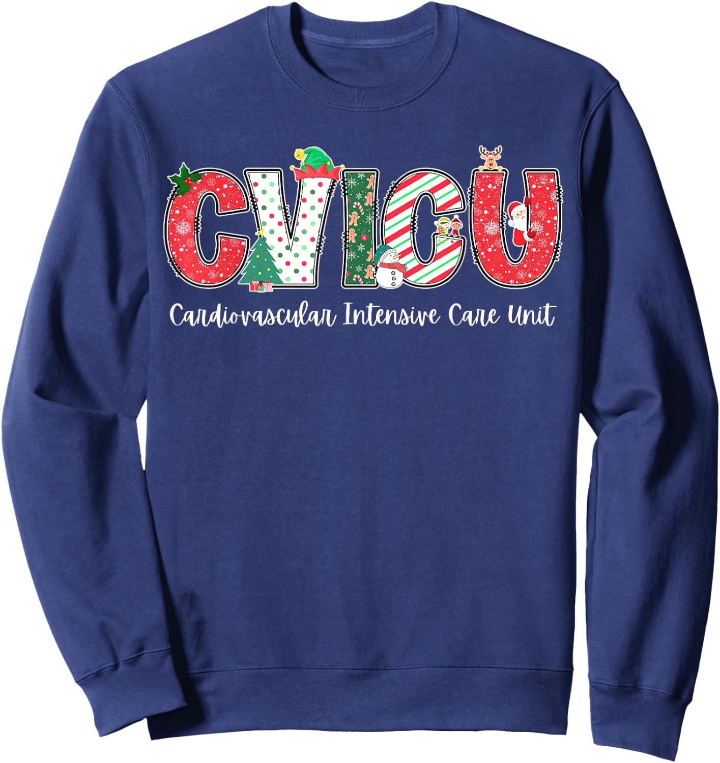 CVICU Cardiovascular Intensive Care Unit Nurse Christmas Sweatshirt - Sweatshirt | Navy