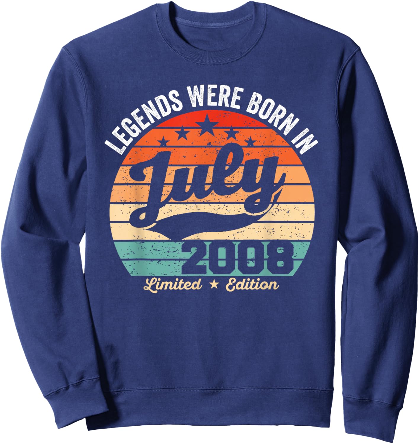 Vintage 18th Birthday Legends were Born in July 2008 Sweatshirt - Sweatshirt | Navy