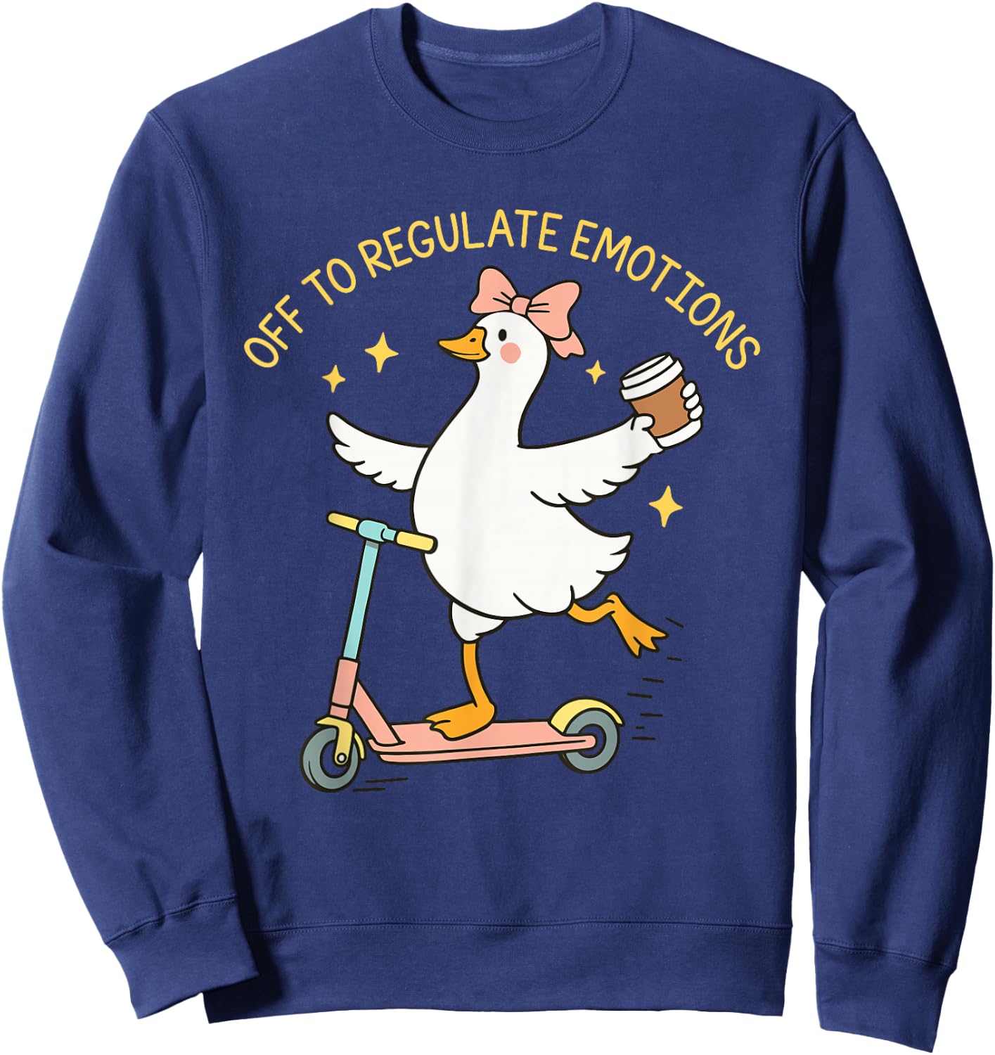 Off to Regulate Emotions Mental Health Funny Silly Goose Sweatshirt - Sweatshirt | Navy