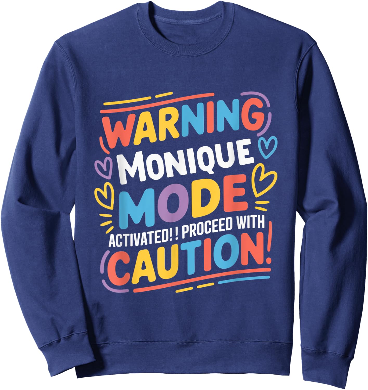 MONIQUE Personalized Name Cute Custom Monique Name Sweatshirt - Sweatshirt | Navy