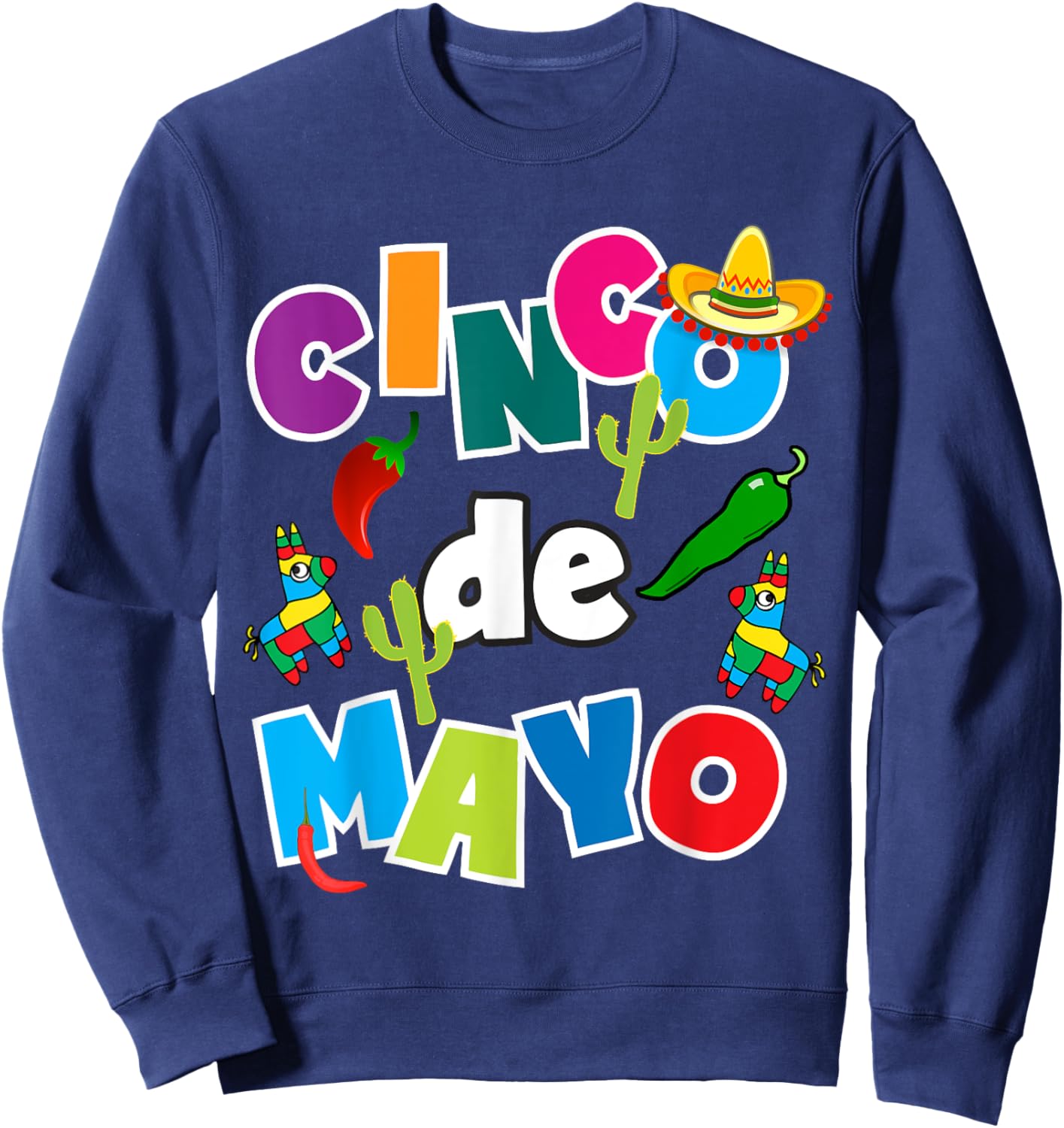Cinco De Mayo Shirt For Kids Men Women Pinata Sombrero Fun Sweatshirt - Sweatshirt | Navy