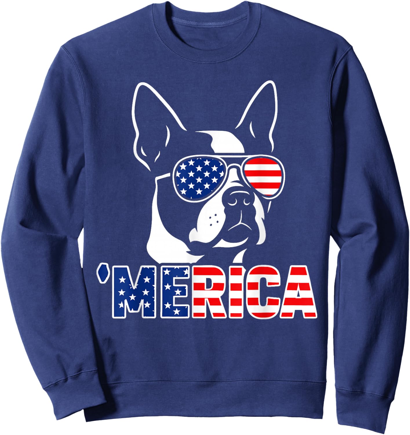 America Boston Terrier Patriotic 4th of July Dog Art Sweatshirt - Sweatshirt | Navy