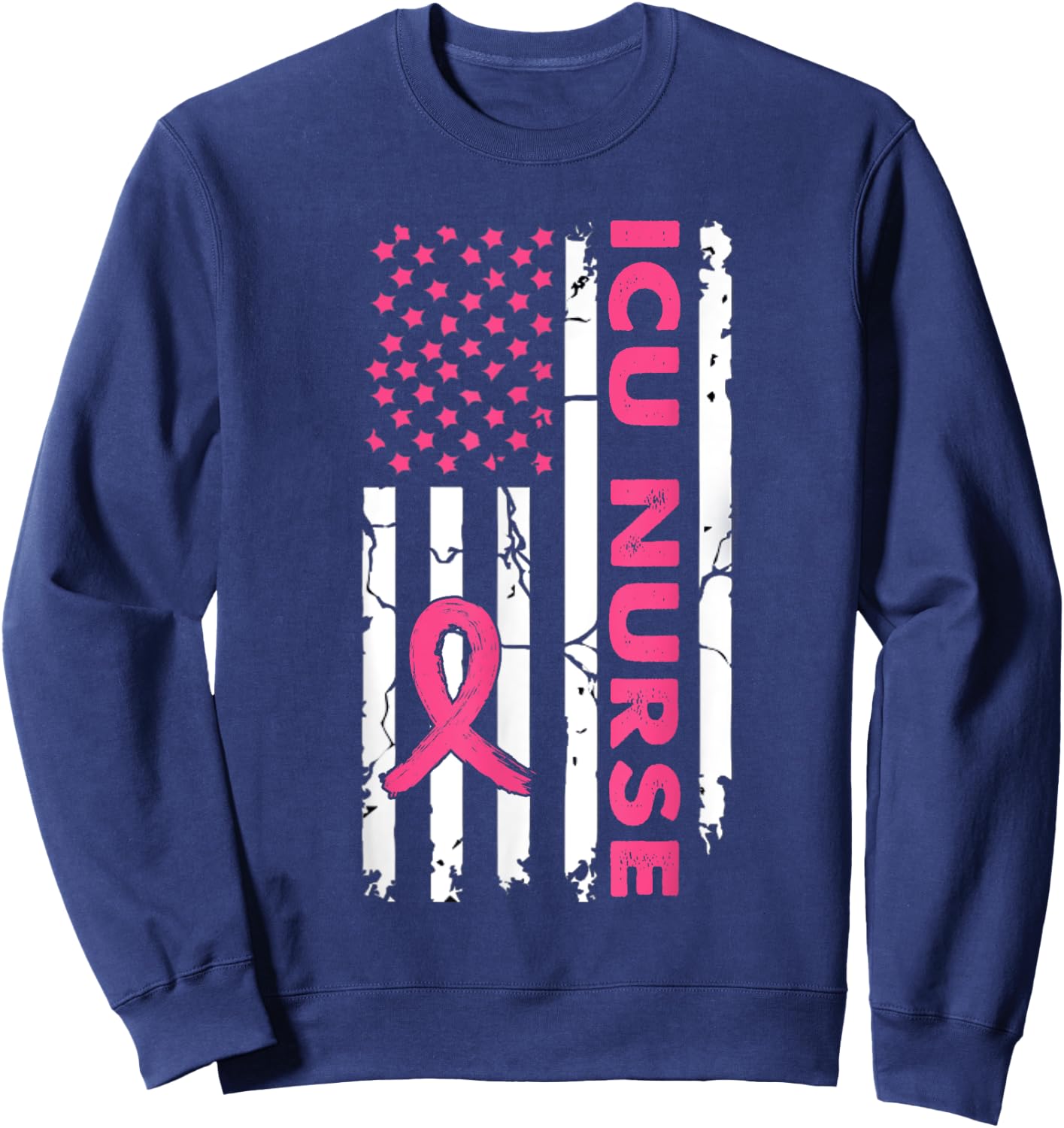 Icu Nurse American Flag Nurse Breast Cancer Awareness Sweatshirt - Sweatshirt | Navy