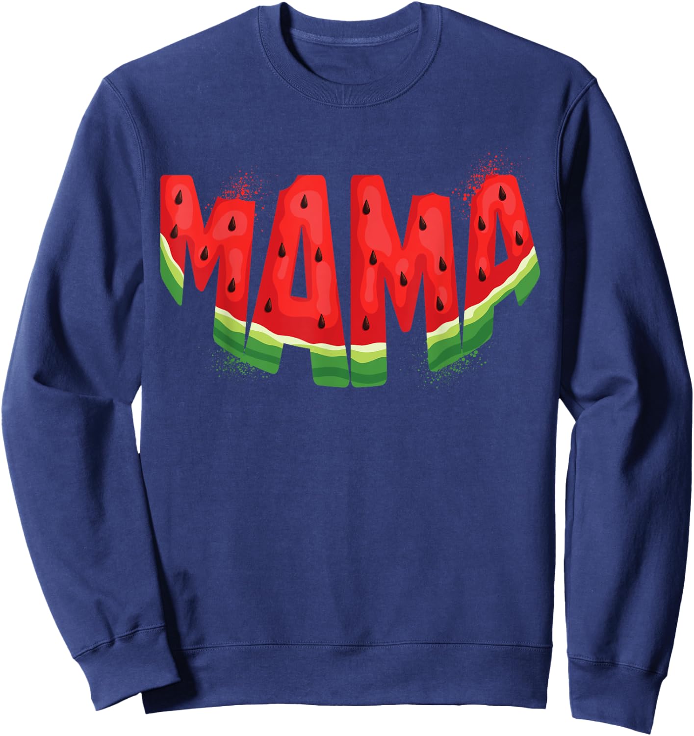 Funny Mama Watermelon Summer Fruit Family Matching Birthday Sweatshirt - Sweatshirt | Navy
