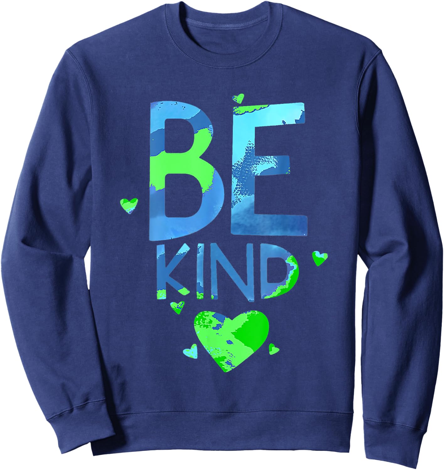 World Kindness Unity Day Anti-bullying Be Nice Kind Earth Sweatshirt - Sweatshirt | Navy