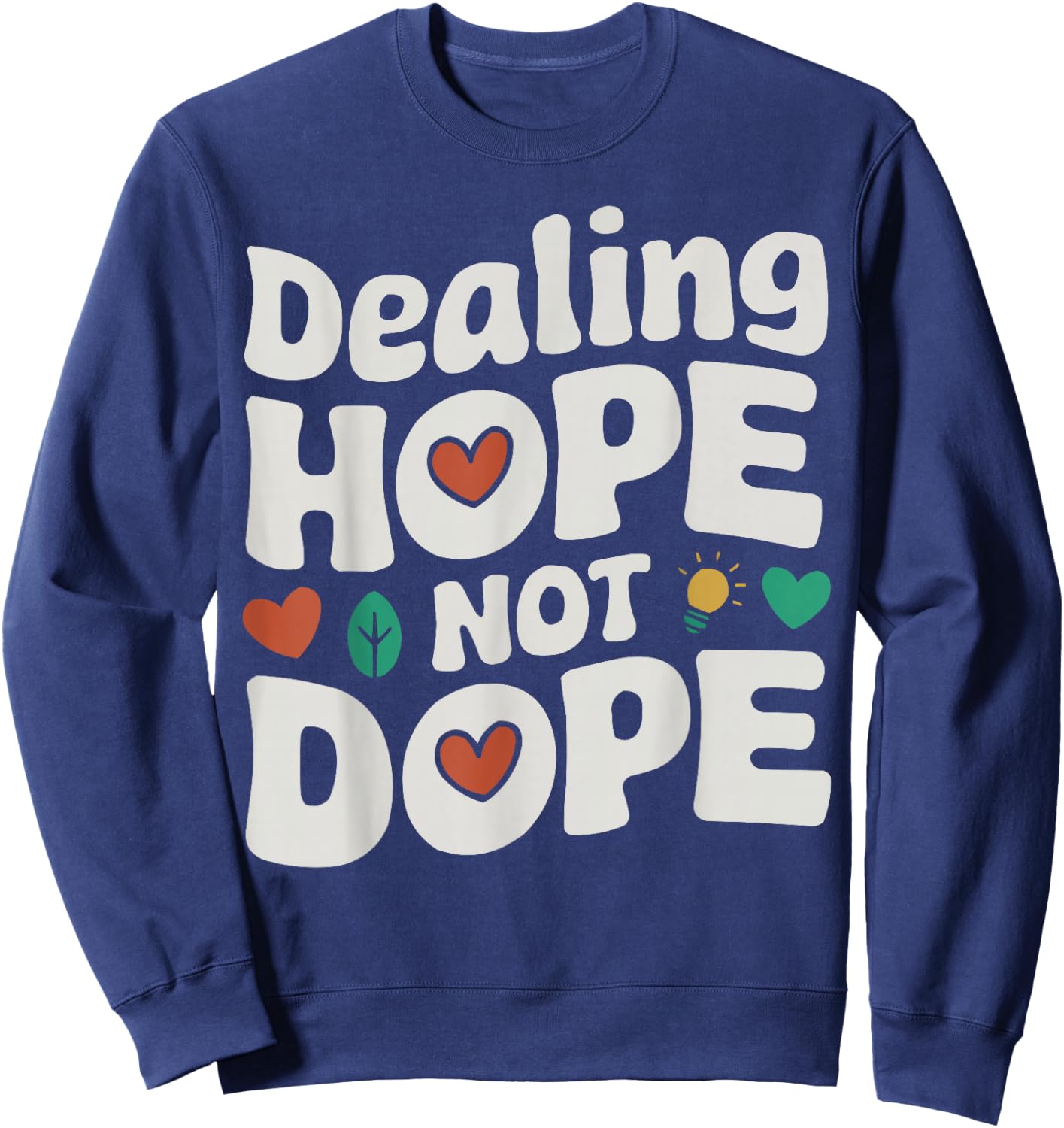 Substance Abuse Counselor Addiction Recovery Job Profession Sweatshirt - Sweatshirt | Navy