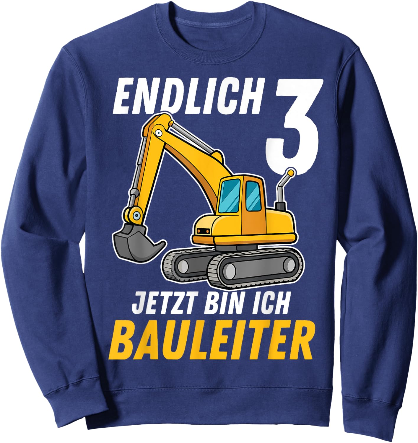 Children's 3rd Birthday Boy Decoration Digger Birthday 3 Years , black Sweatshirt - Sweatshirt | Navy