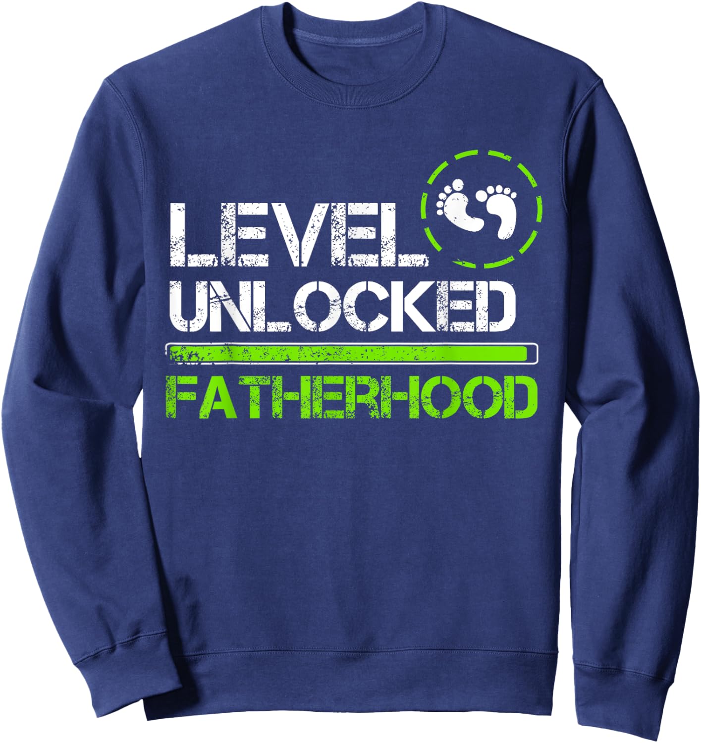 Level Unlocked Fatherhood Gamer You Are Going To Be A Dad Sweatshirt - Sweatshirt | Navy