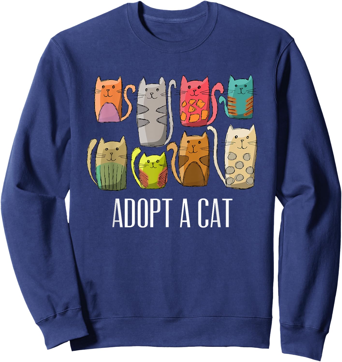 Adopt a Cat Shirt Cat Rescue Cat Adoption Sweatshirt - Sweatshirt | Navy