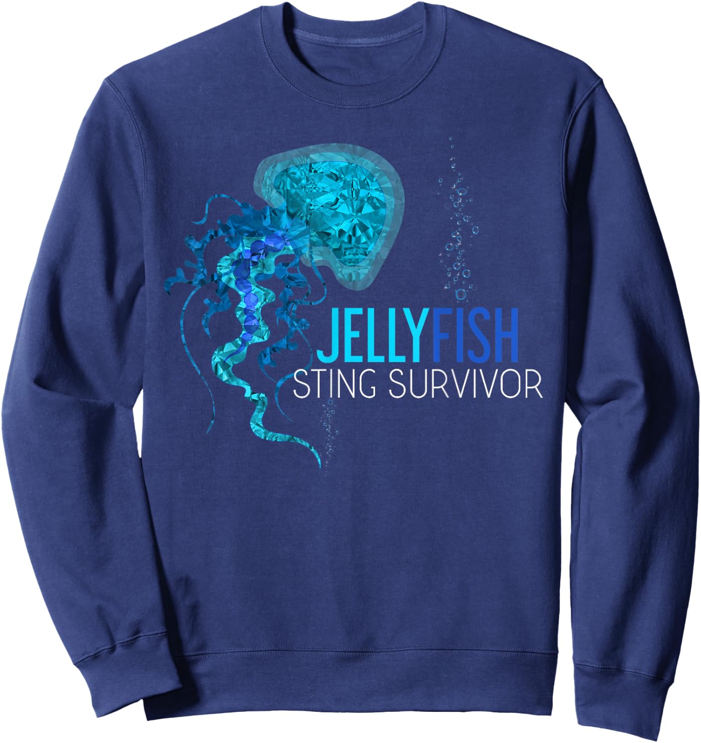 Jellyfish Sting Survivor Funny Aquarist Gift Jellyfish Sweatshirt - Sweatshirt | Navy