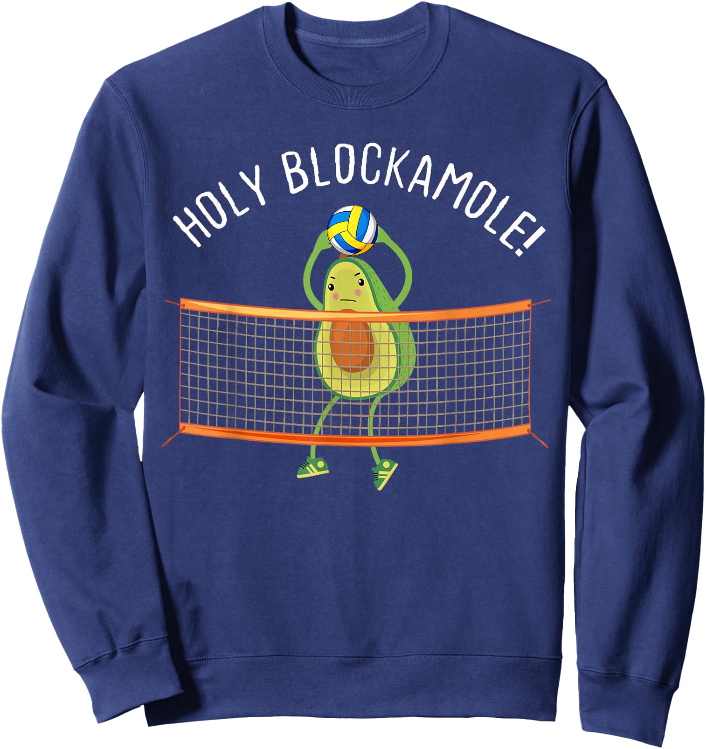 Holy Blockamole Volleyball Cute Funny Small Sweatshirt - Sweatshirt | Navy
