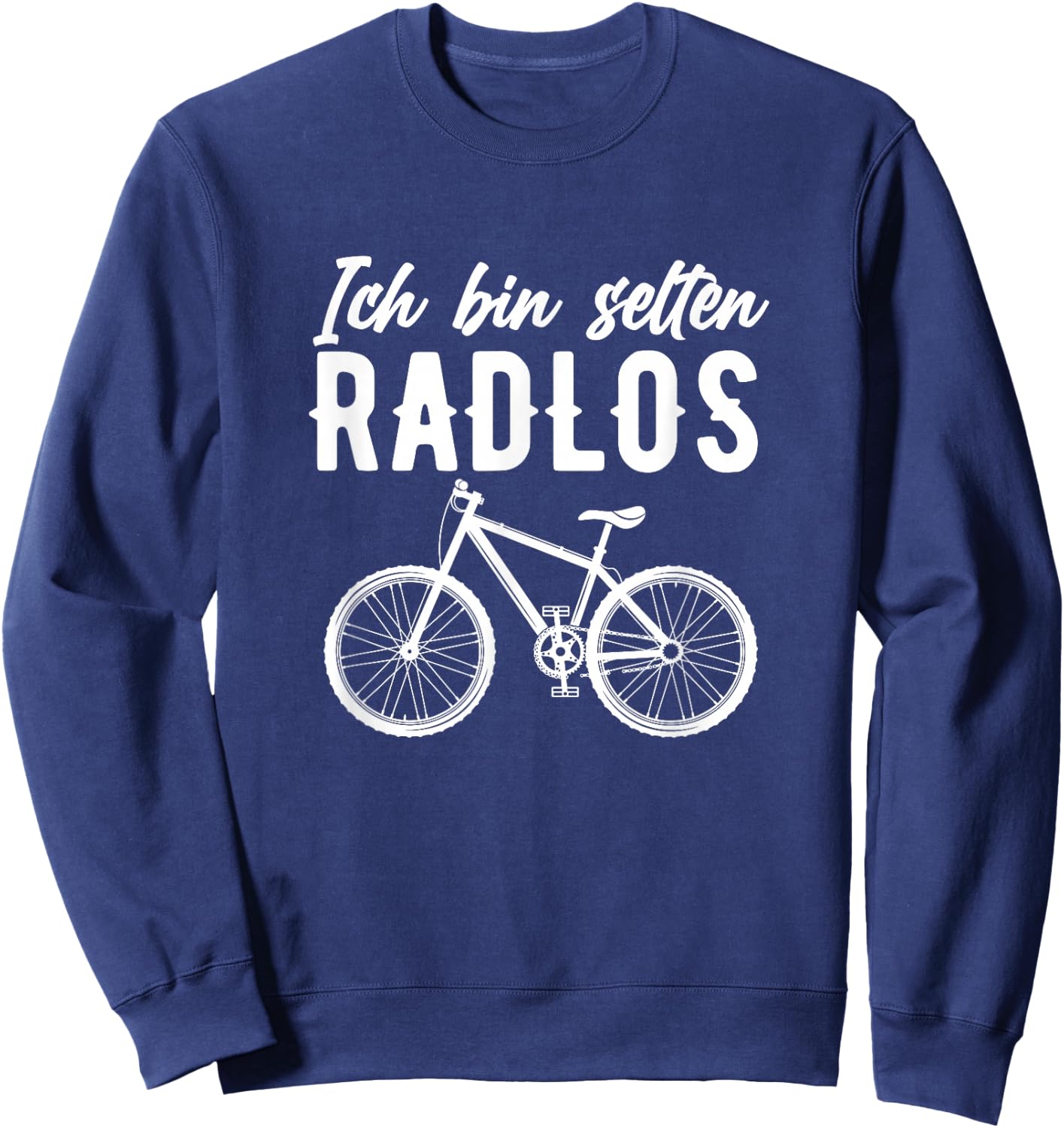 I Am Rare Radlos Rad Funny Bicycle , black Sweatshirt - Sweatshirt | Navy