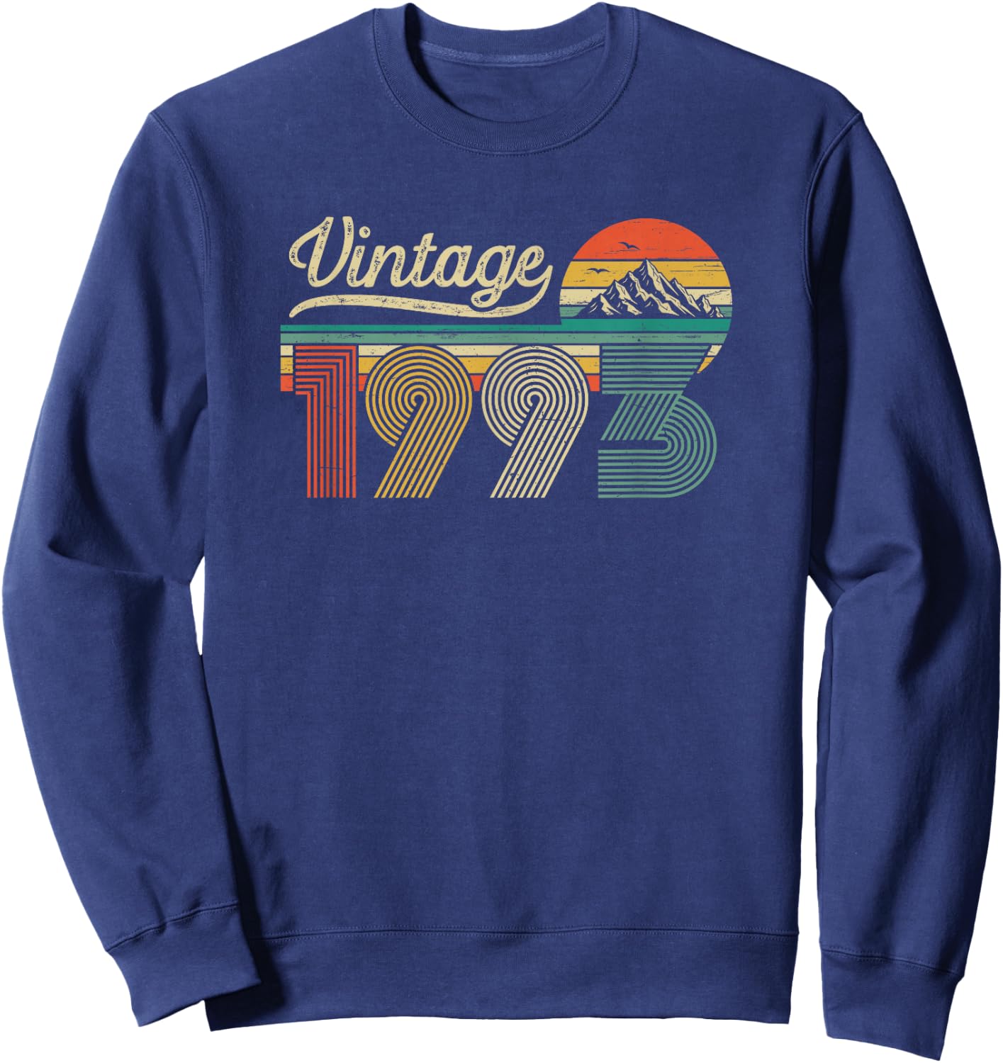 Vintage 1993 Anniversaire 33 Ans pour Hommes Femmes Sweatshirt - Sweatshirt | Navy