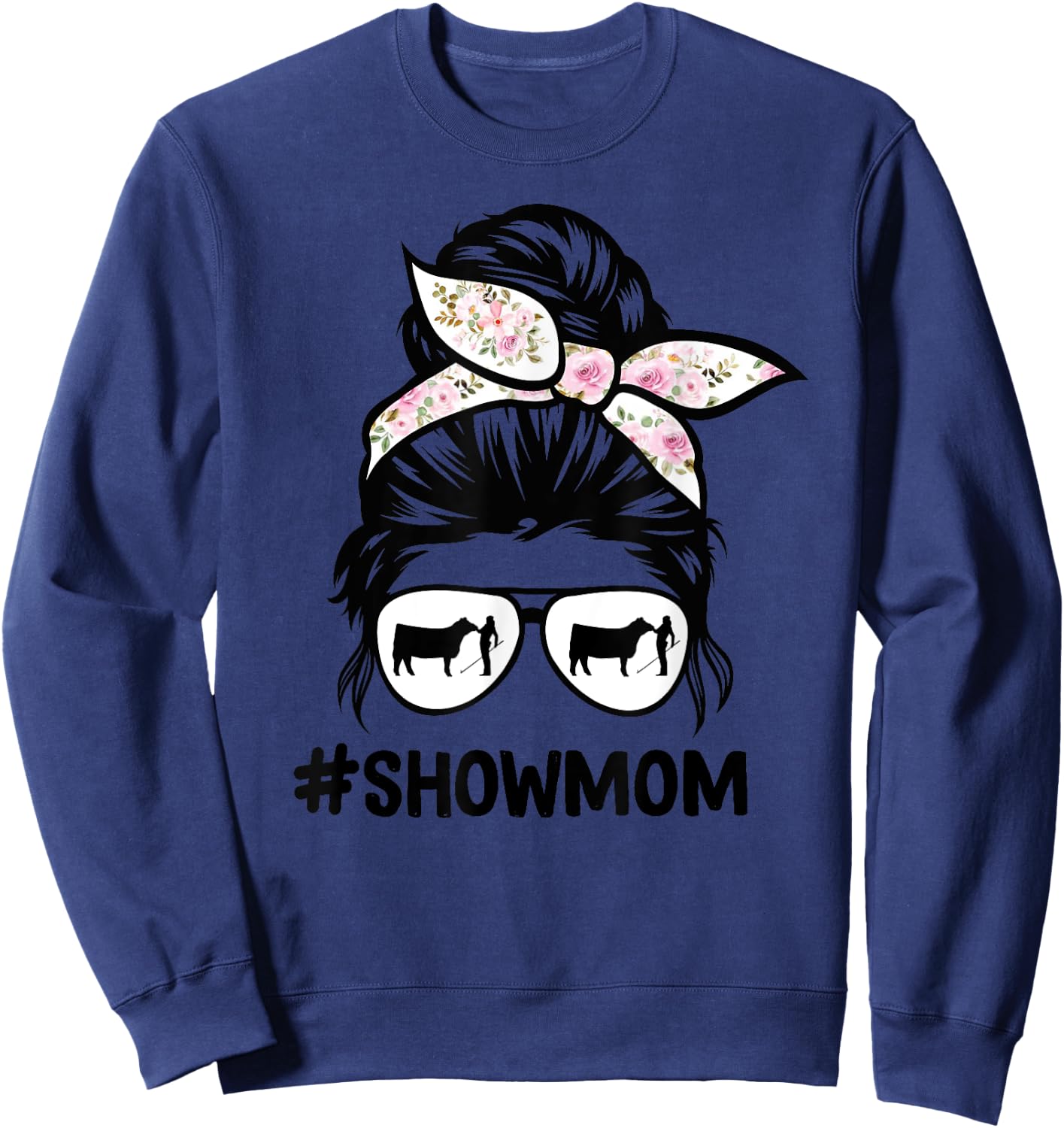 Cattle Show Mom Messy Bun Hair Cow Show Mom Sweatshirt - Sweatshirt | Navy