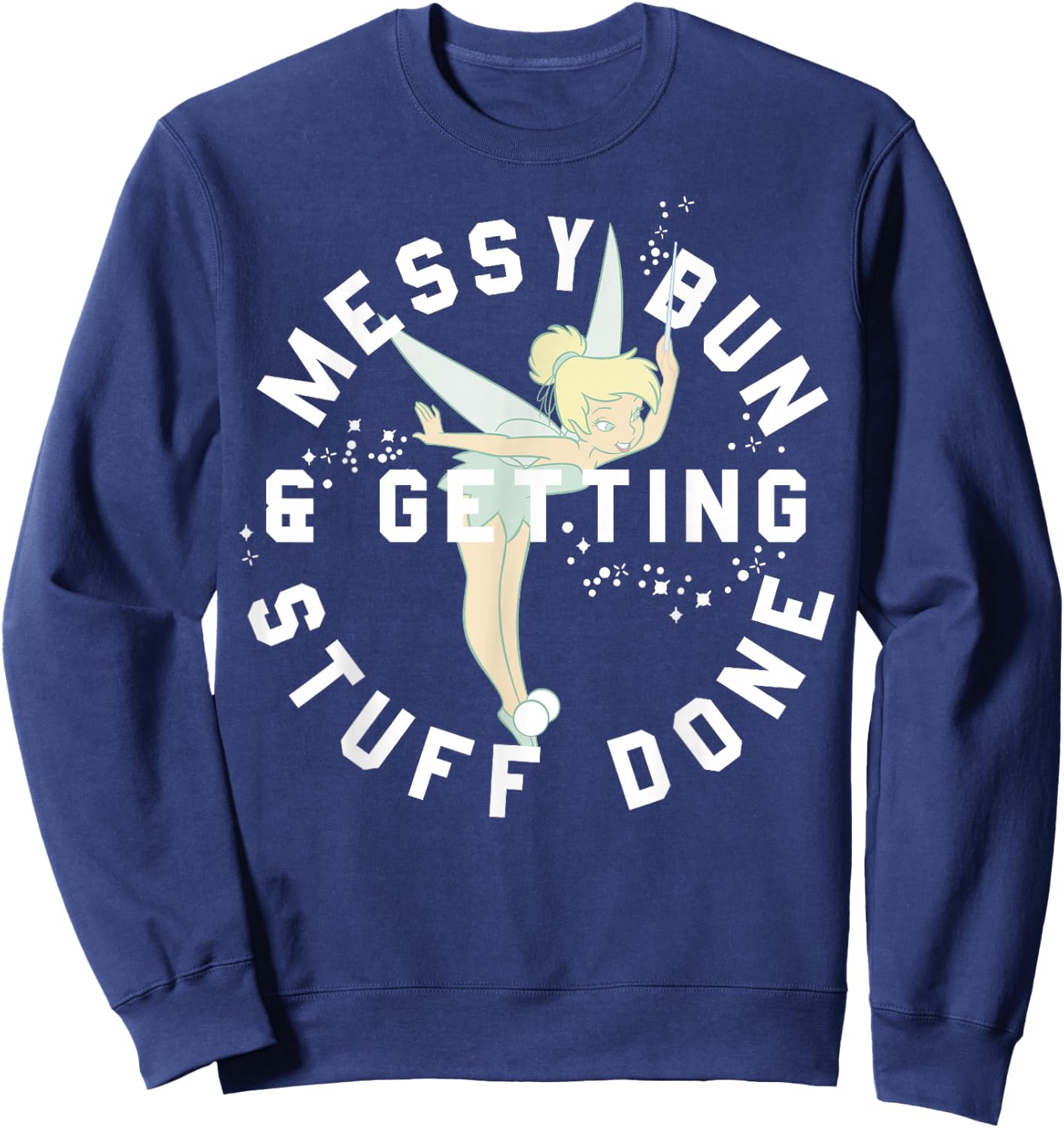 Disney Peter Pan Tinker Bell Messy Bun Getting Stuff Done Sweatshirt - Sweatshirt | Navy