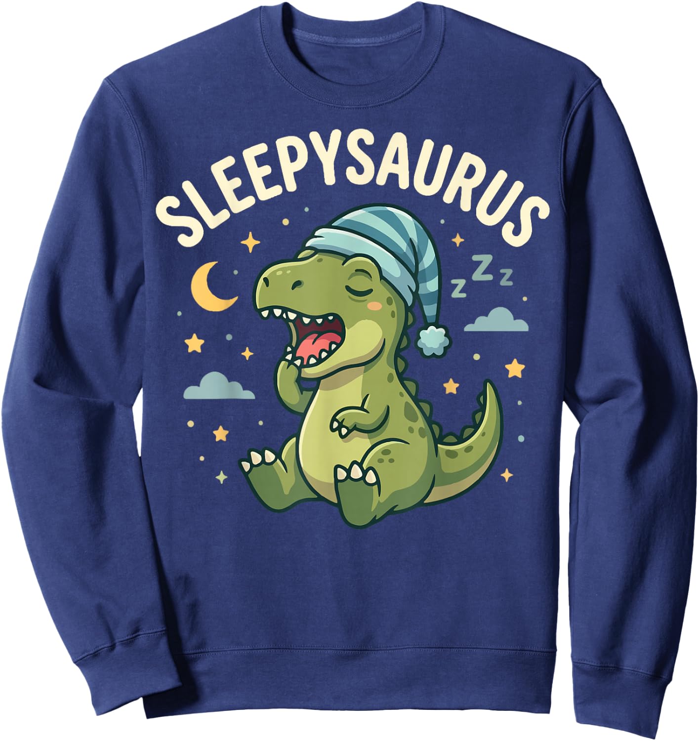 Sleepysaurus Sleeping Dinosaur Night Cute Dino Sweatshirt - Sweatshirt | Navy