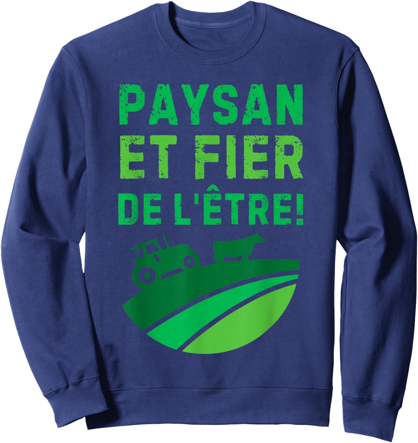 Peasant And Proud Of Being For Farmers And Farmers Sweatshirt - Sweatshirt | Navy