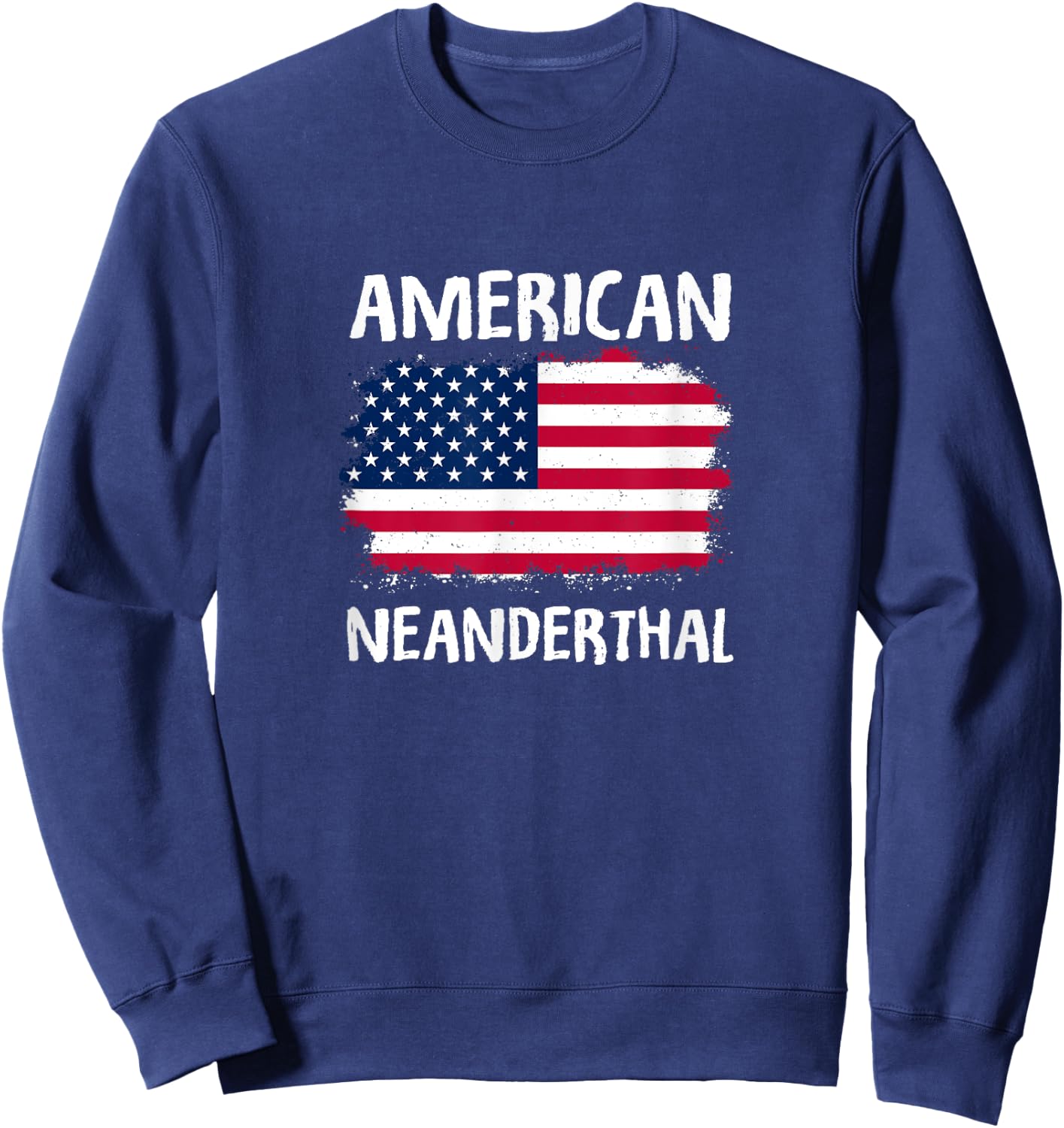 4th Of July US Flag Caveman American Neanderthal Sweatshirt - Sweatshirt | Navy