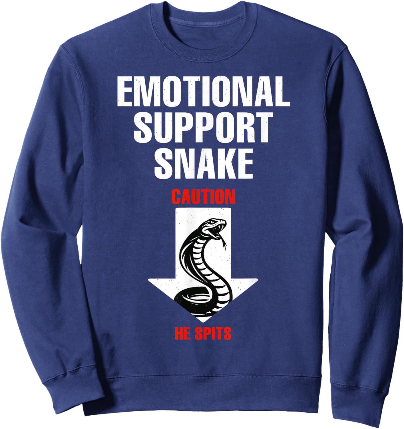 Emotional Support Snake Inappropriate Adult Humor Dirty Joke Sweatshirt - Sweatshirt | Navy