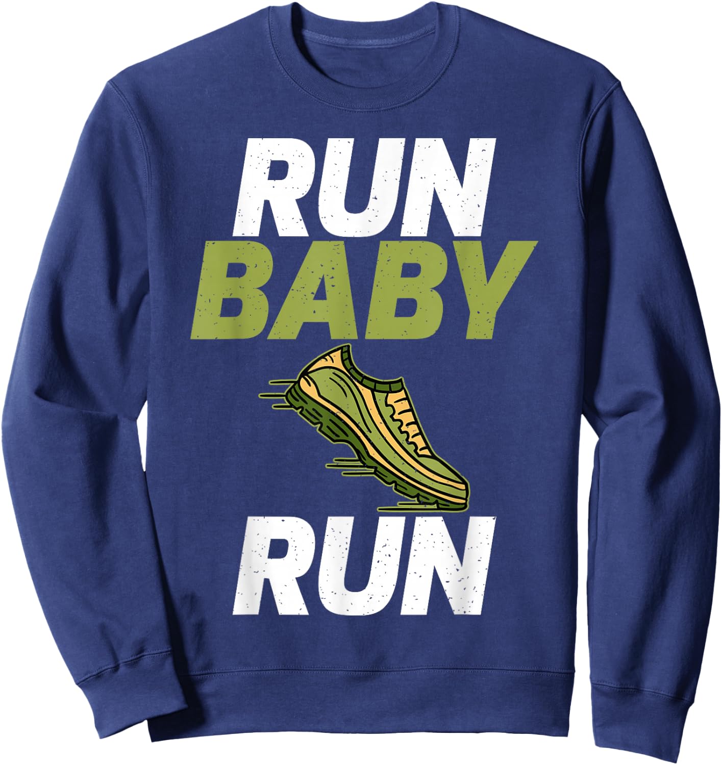 Run Baby Run Marathon Runner Sweatshirt - Sweatshirt | Navy
