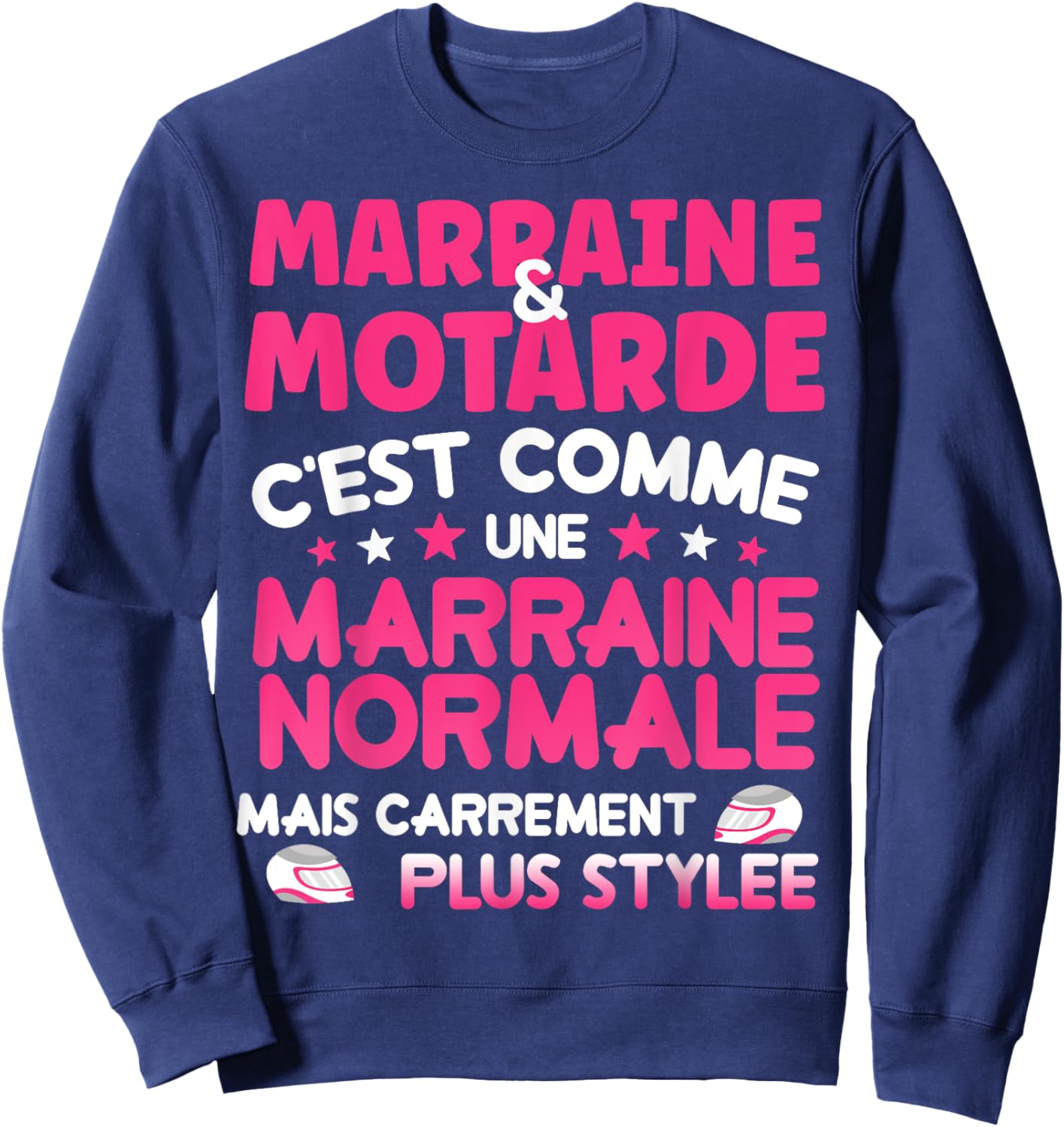 Marraine et motarde cadeau marraine plus stylée femme Sweatshirt - Sweatshirt | Navy
