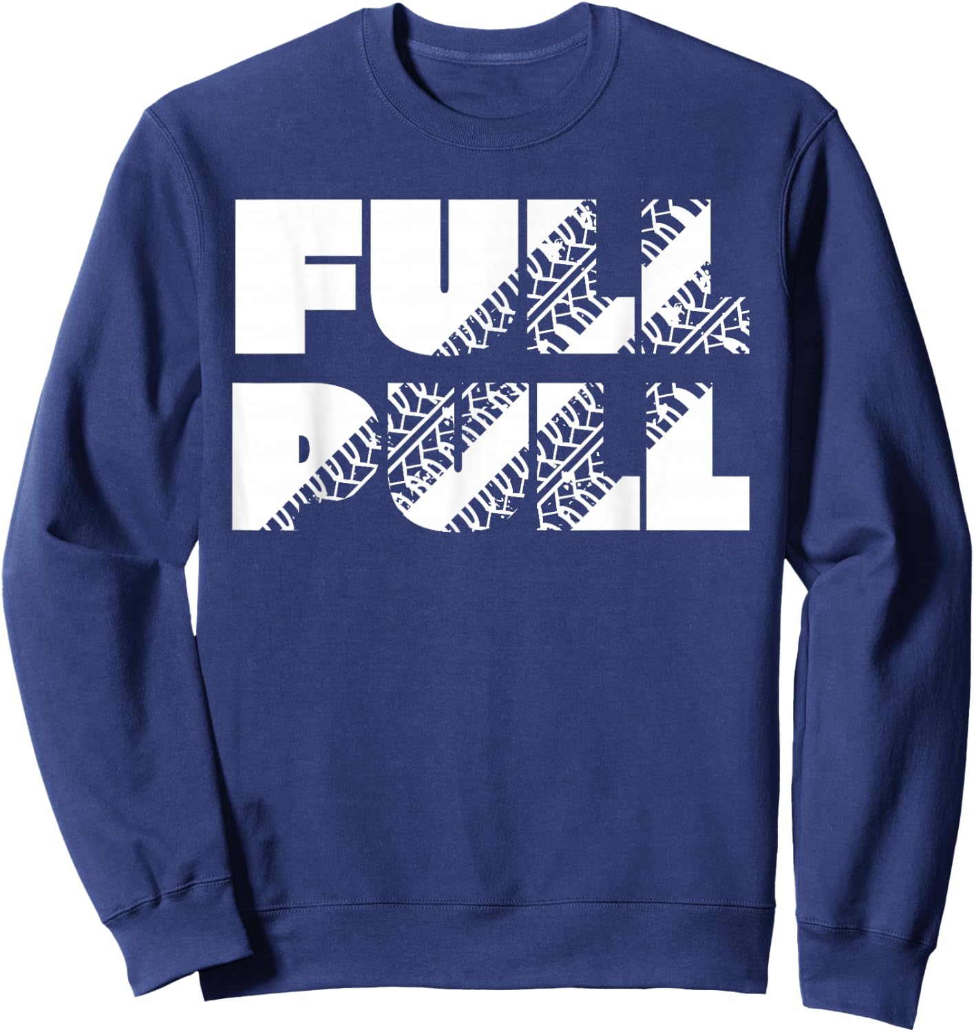 Tractor Pulling Full Pull Sweatshirt - Sweatshirt | Navy