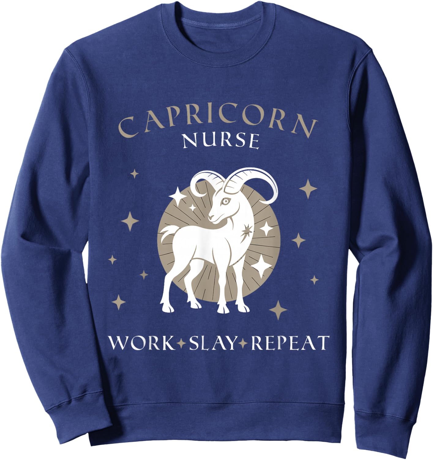 Funny Nurse Birthday Capricorn Zodiac Sign , Men Sweatshirt - Sweatshirt | Navy