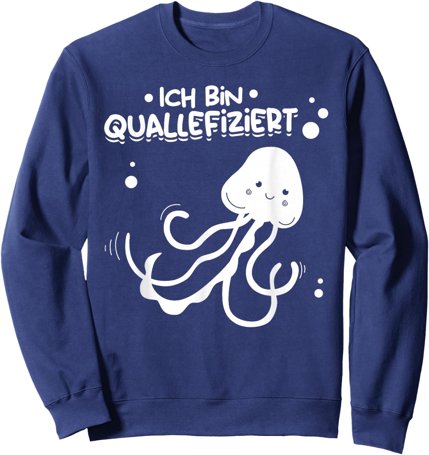Funny Jellyfish I Ich Bin Quallefiziert , black Sweatshirt - Sweatshirt | Navy