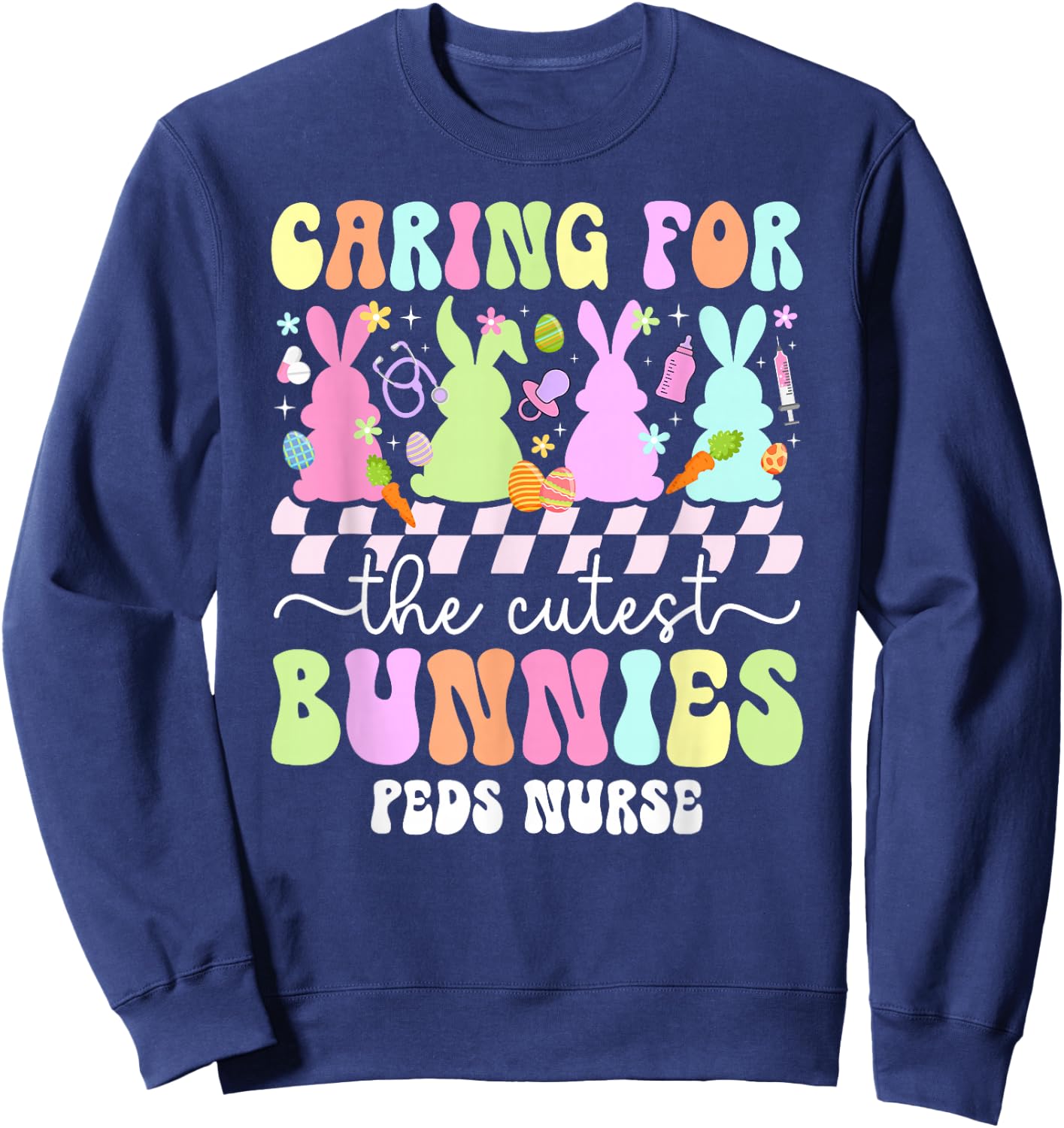 Groovy Peds Nurse Easter Bunny Pediatric Nurse Easter Day Sweatshirt - Sweatshirt | Navy