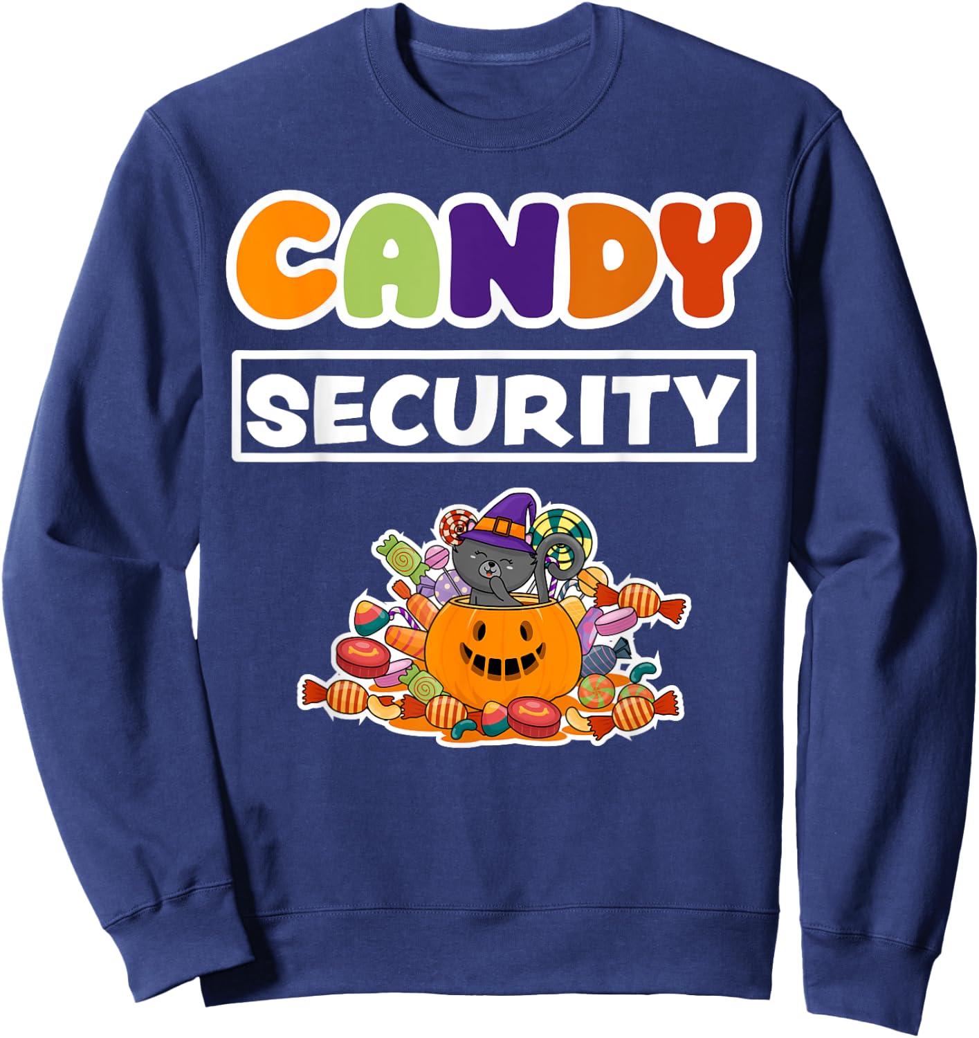 Candy Security Lazy Adult Mom Dad Kids Halloween Costume Sweatshirt - Sweatshirt | Navy