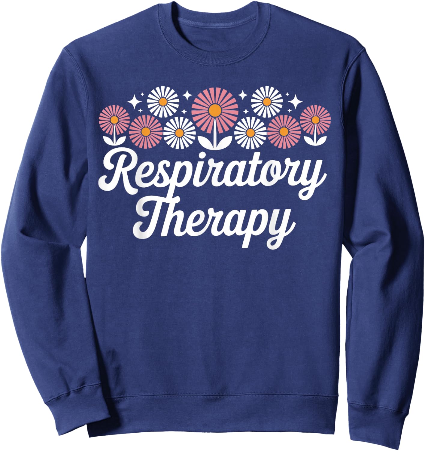 Respiratory Therapy Lung Health Therapist Sweatshirt - Sweatshirt | Navy