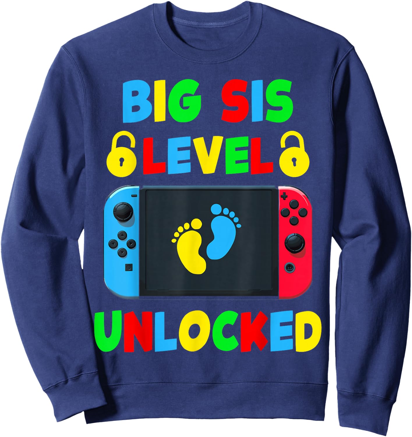 Funny New Big Sister Level Unlocked Leveled Up To Big Sis Sweatshirt - Sweatshirt | Navy