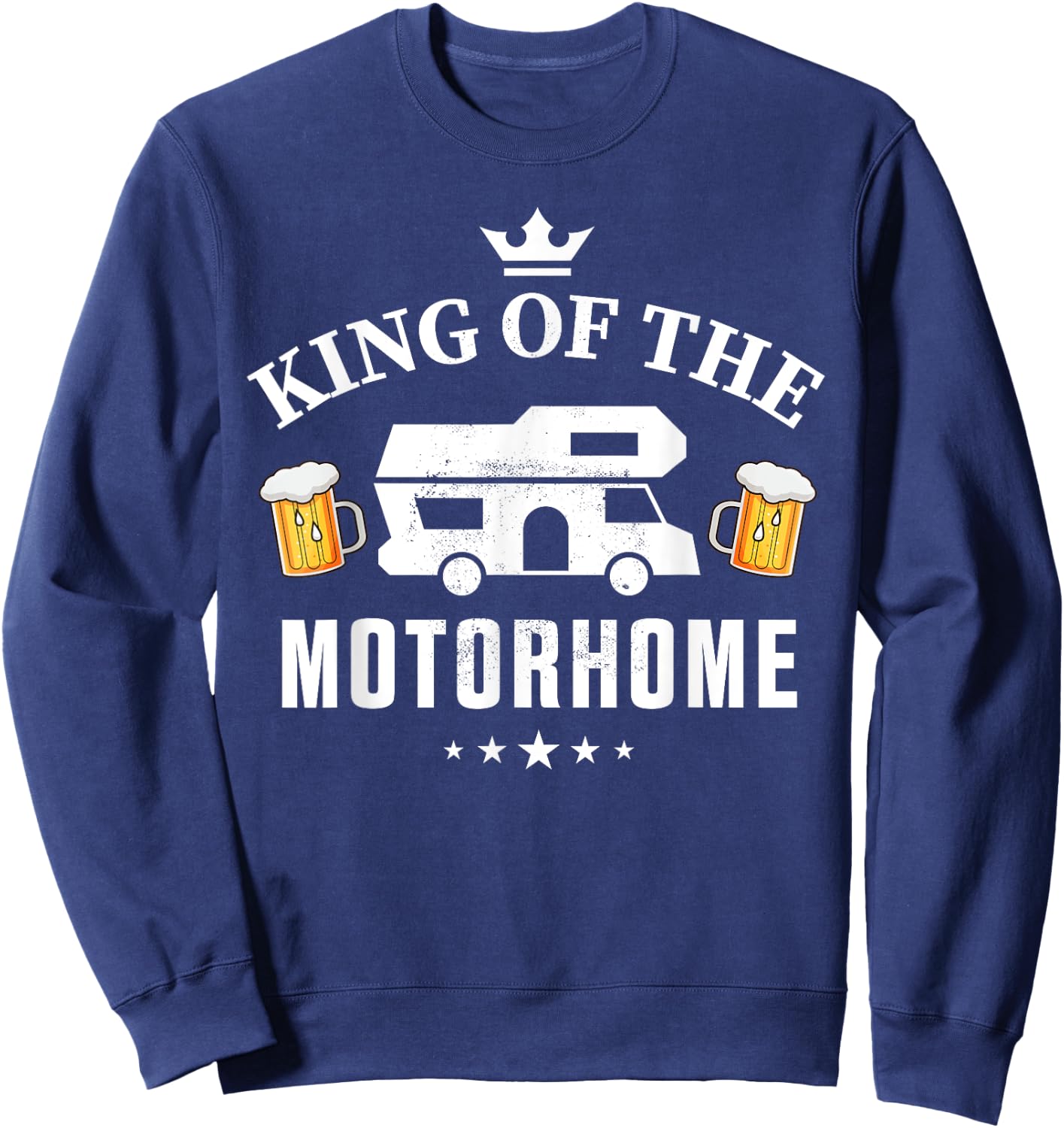 King of the Motorhome Gift Camping enthusiastic Husband Sweatshirt - Sweatshirt | Navy