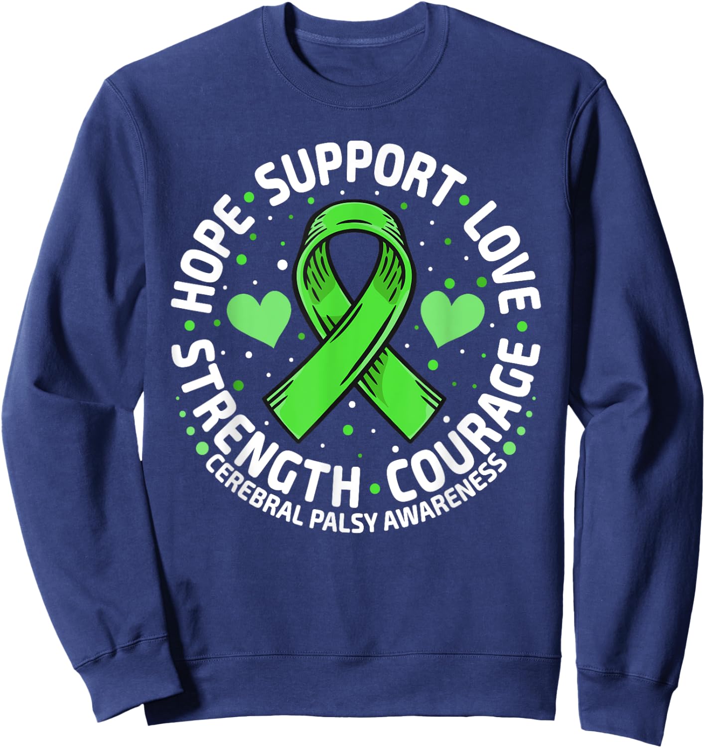 Cerebral Palsy Support Family Cerebral Palsy Awareness Sweatshirt - Sweatshirt | Navy