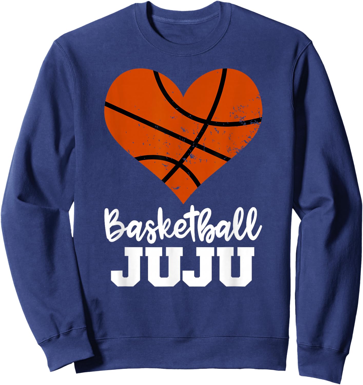 Basketball Juju Funny Basketball Heart Grandma Juju Sweatshirt - Sweatshirt | Navy