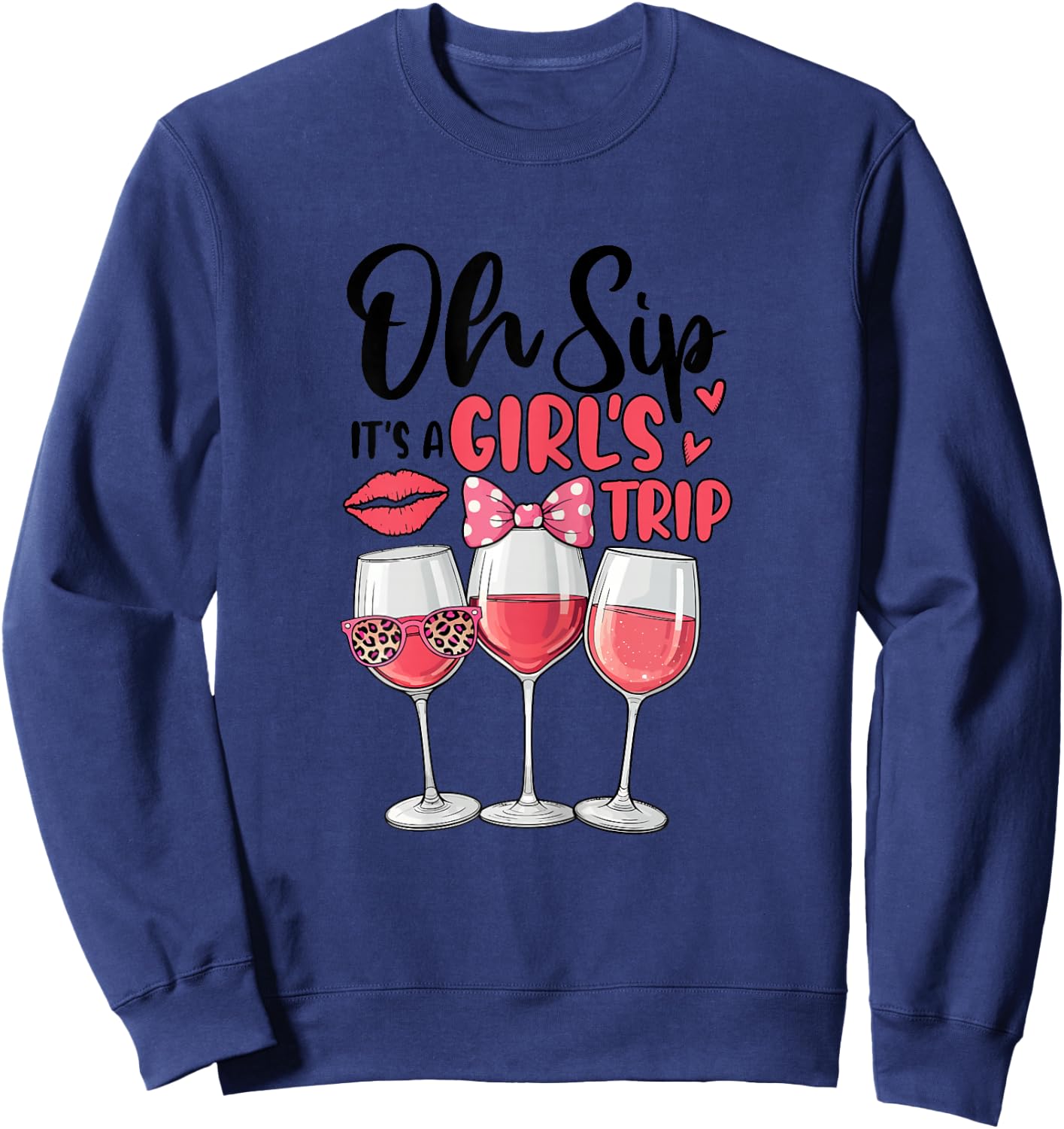 Oh Sip It's A Girls Trip Travel Group Women Sweatshirt - Sweatshirt | Navy