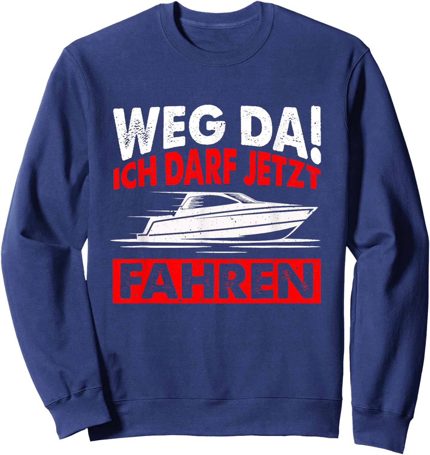 Motorboot Boot Fahren Sportboot Führerschein Geschenk Sweatshirt - Sweatshirt | Navy
