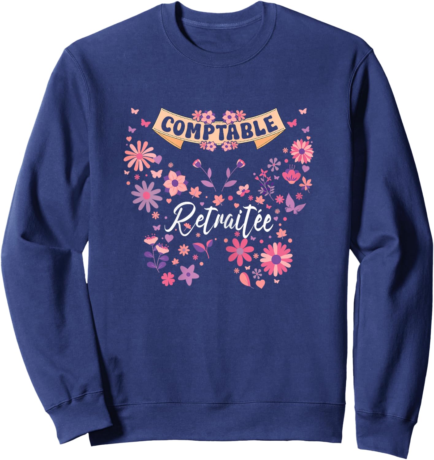Butterfly Flowers Retired Woman Accountant Retirement , Black, Female X-Small Sweatshirt - Sweatshirt | Navy