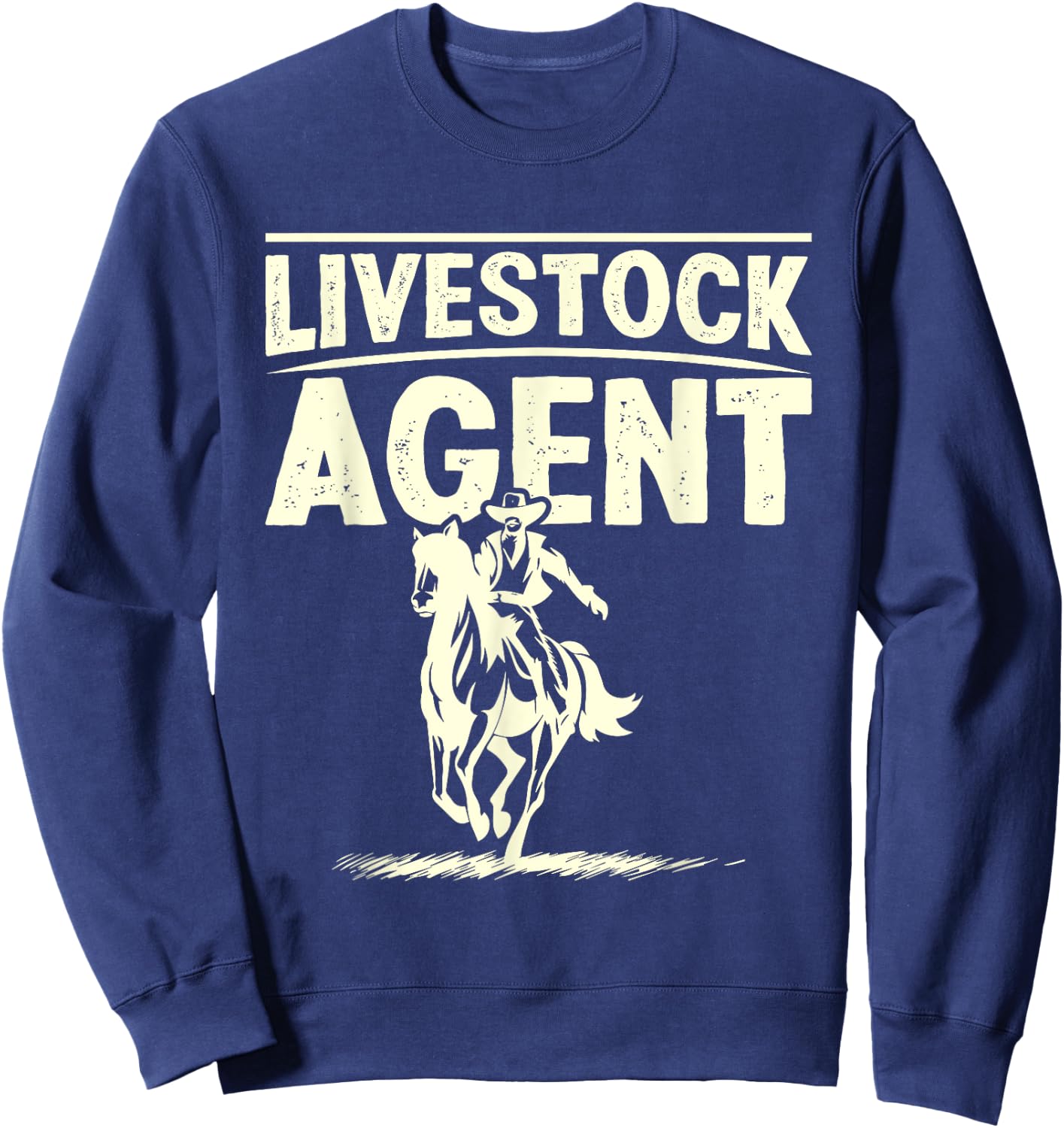 Livestock Agent I Cowboy , black Sweatshirt - Sweatshirt | Navy