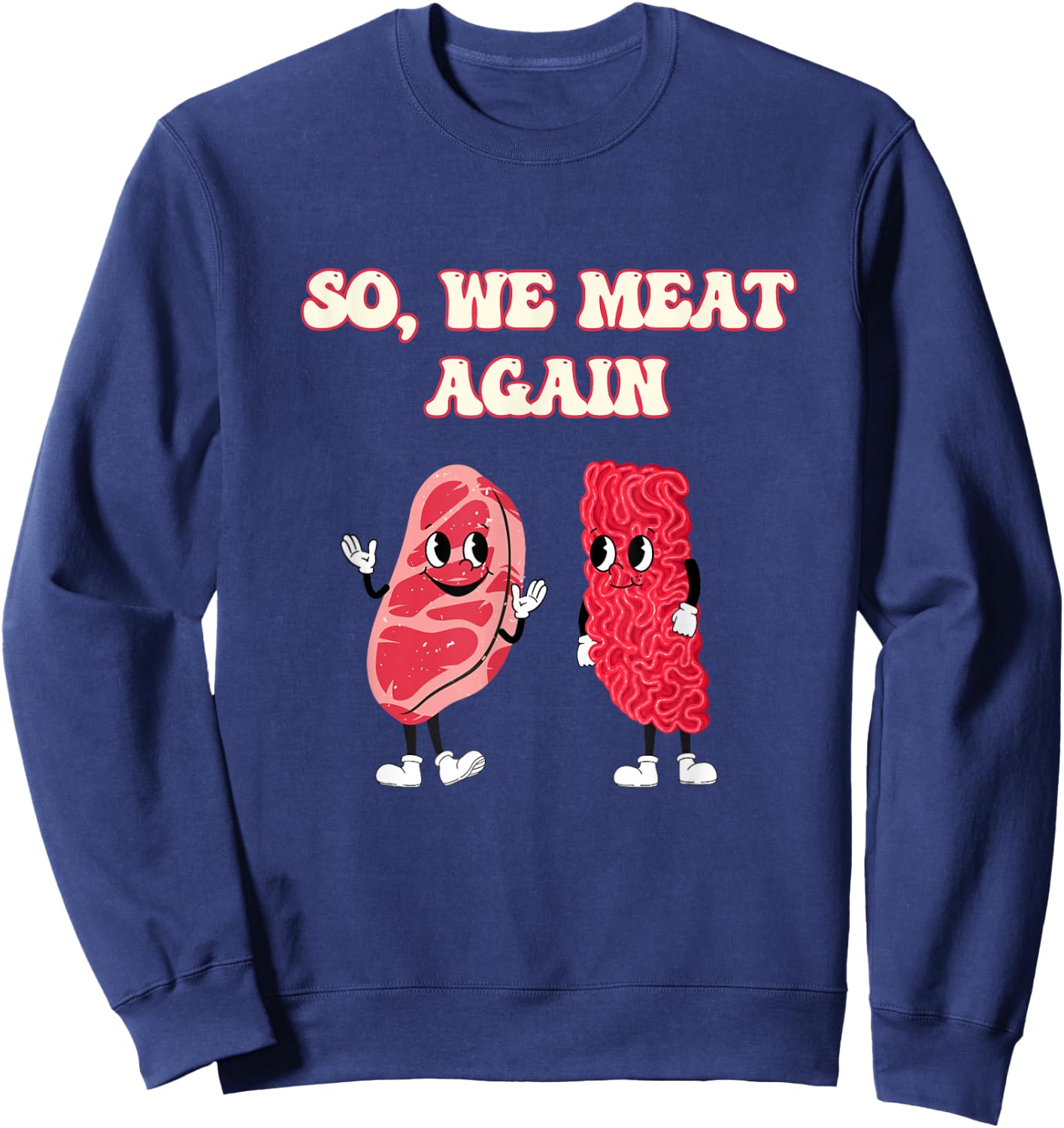 Meat Raffle, Meat Pun, Meat Lover, Steak Lover Sweatshirt - Sweatshirt | Navy
