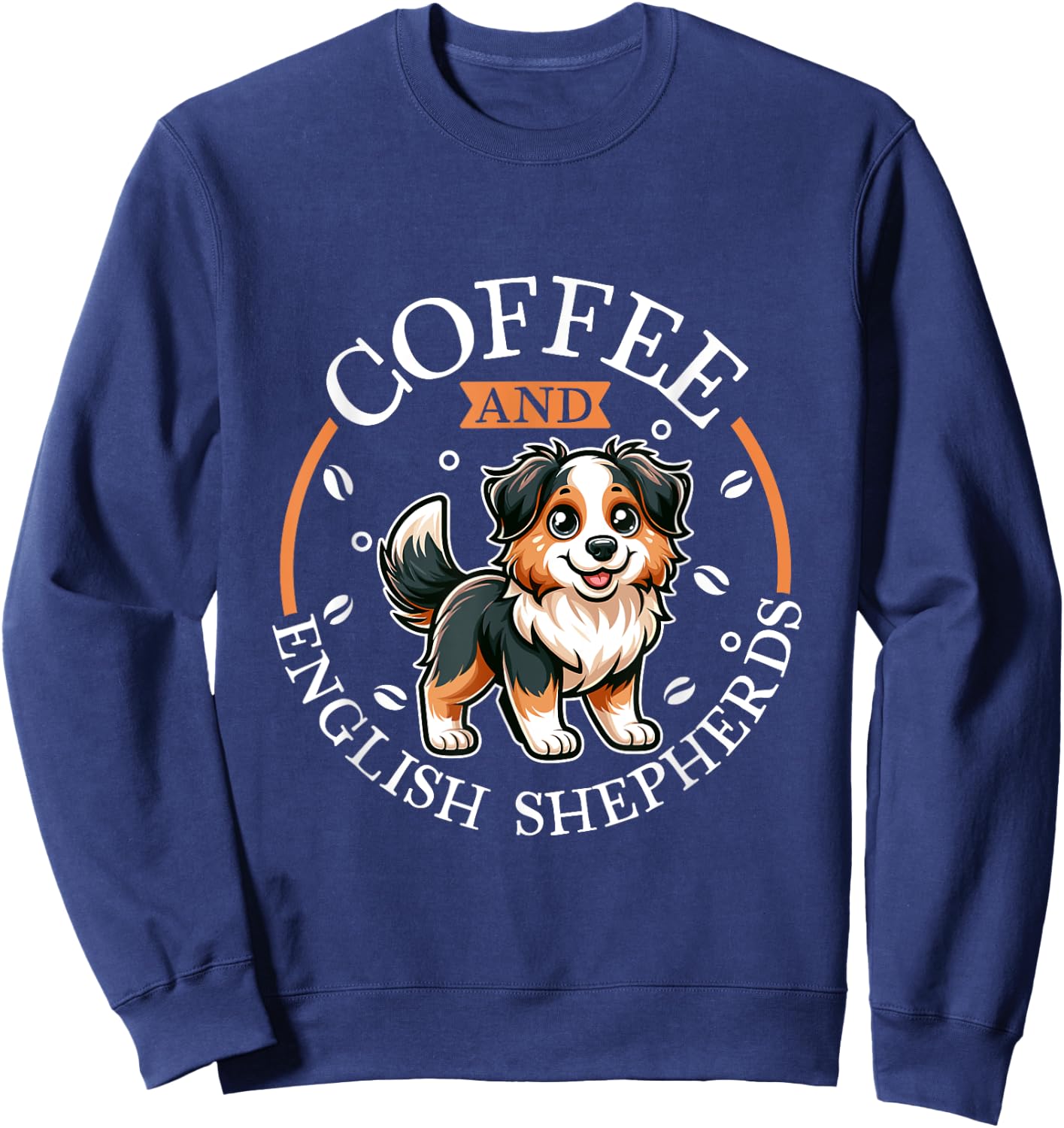 Coffee and English Shepherd Sweatshirt - Sweatshirt | Navy